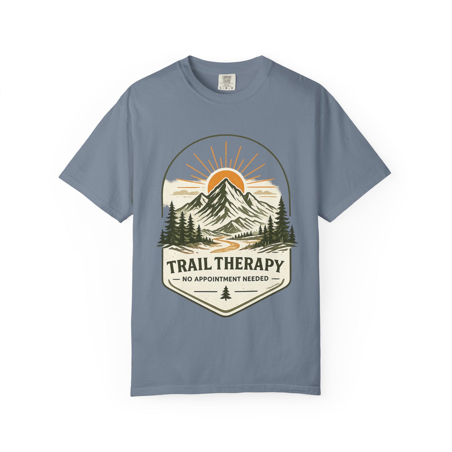 Trail Therapy No Appointment Needed T-Shirt – Garment-Dyed Unisex Hiking Tee