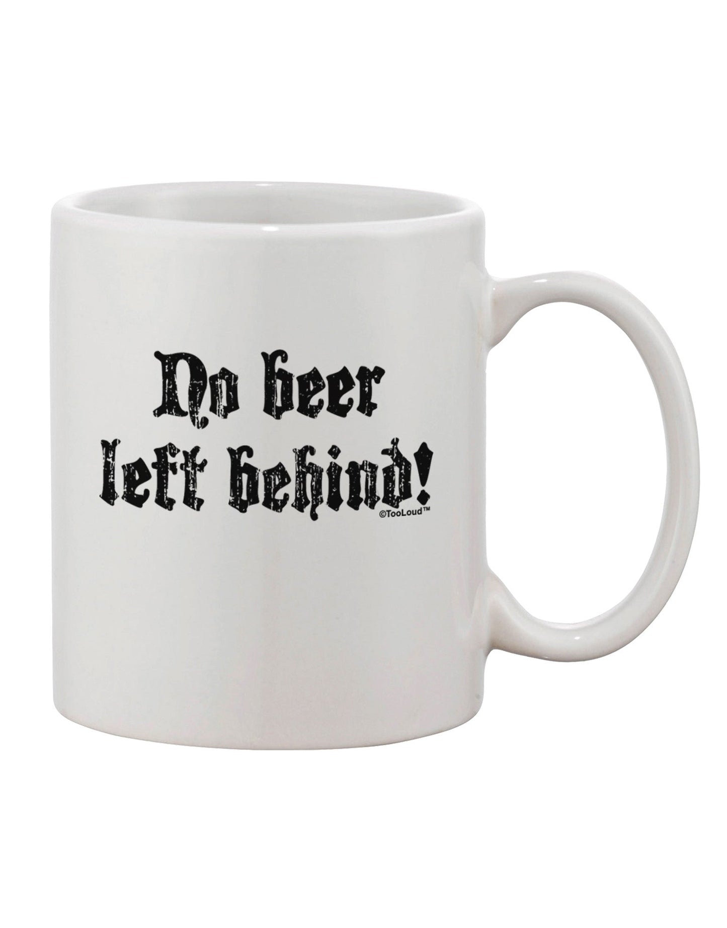 11 oz Coffee Mug - Perfect for Beer Lovers TooLoud-11 OZ Coffee Mug-TooLoud-White-Davson Sales