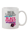 11 oz Coffee Mug - Perfect for Black Friday Shopping - TooLoud-11 OZ Coffee Mug-TooLoud-White-Davson Sales