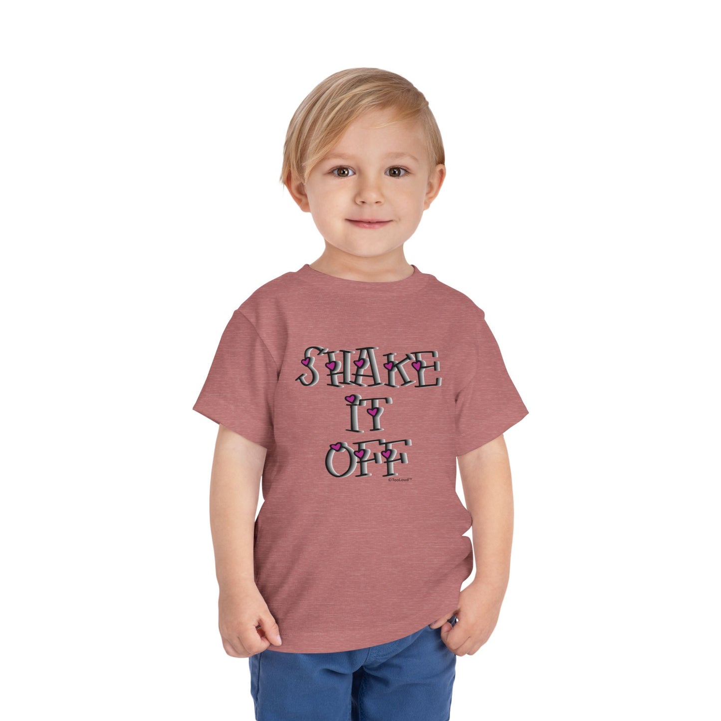 Shake It Off Text Cute with Hearts Toddler T-Shirt by TOOLOUD