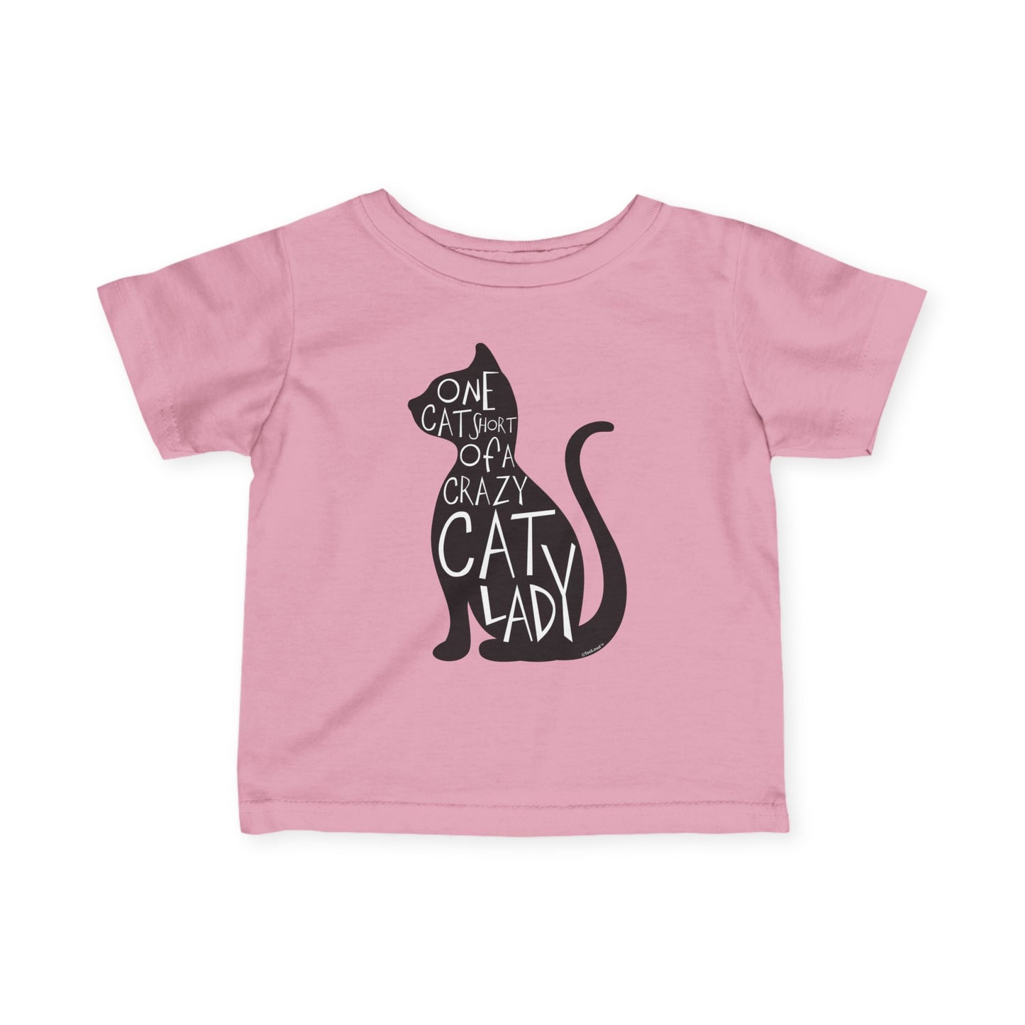 One Cat Short of a Crazy Cat Lady Infant Jersey T-Shirt by TOOLOUD