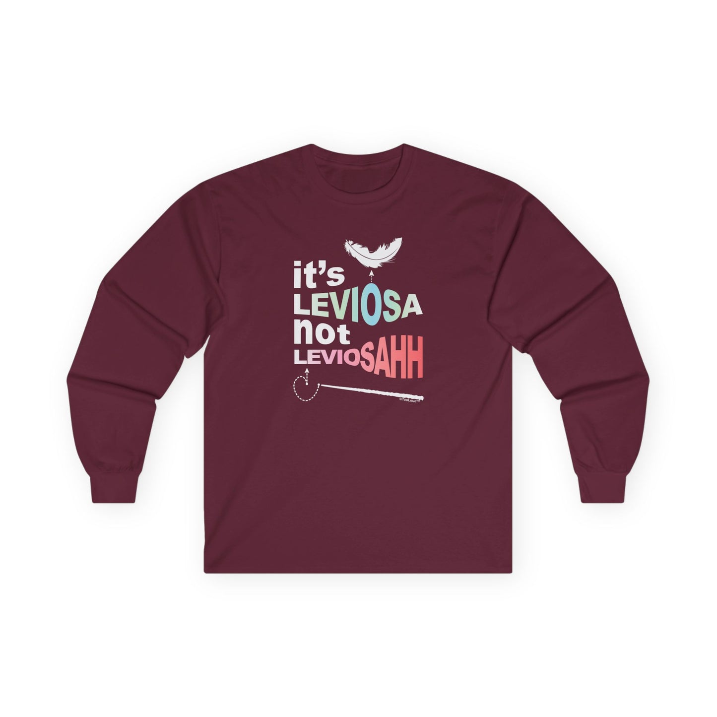 It's Leviosa not LeviosAHH Adult Long Sleeve Dark T-Shirt by TOOLOUD