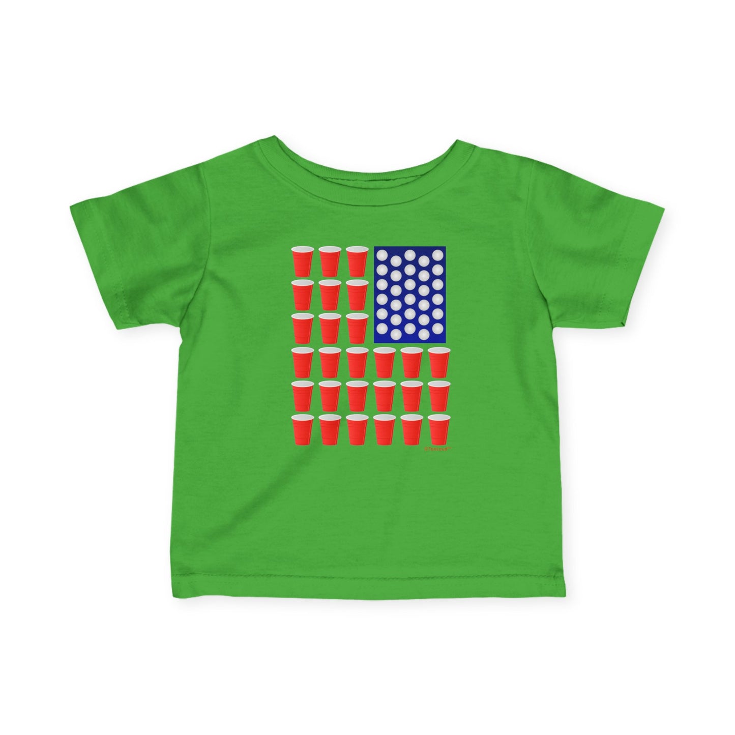 Beer Pong Flag Infant T-Shirt by TOOLOUD