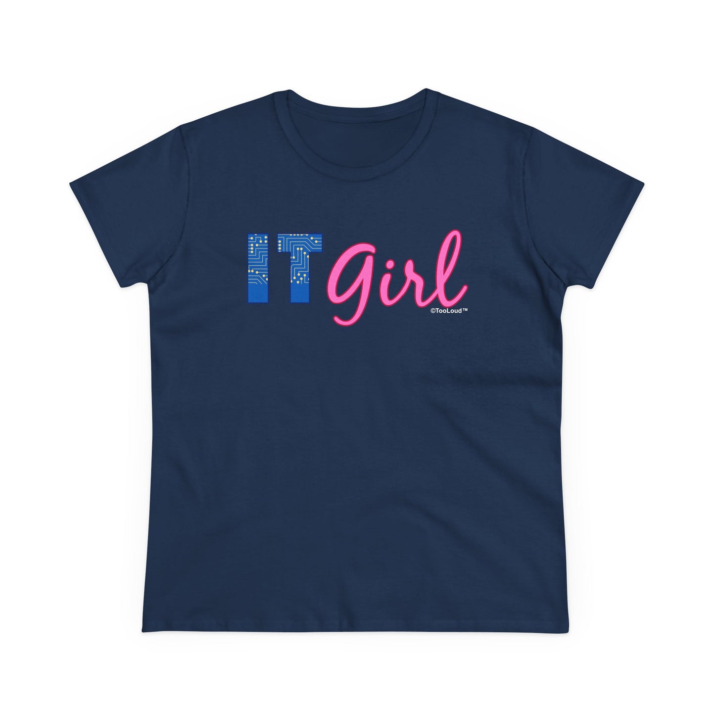 IT Girl Women's Dark T-Shirt by TOOLOUD