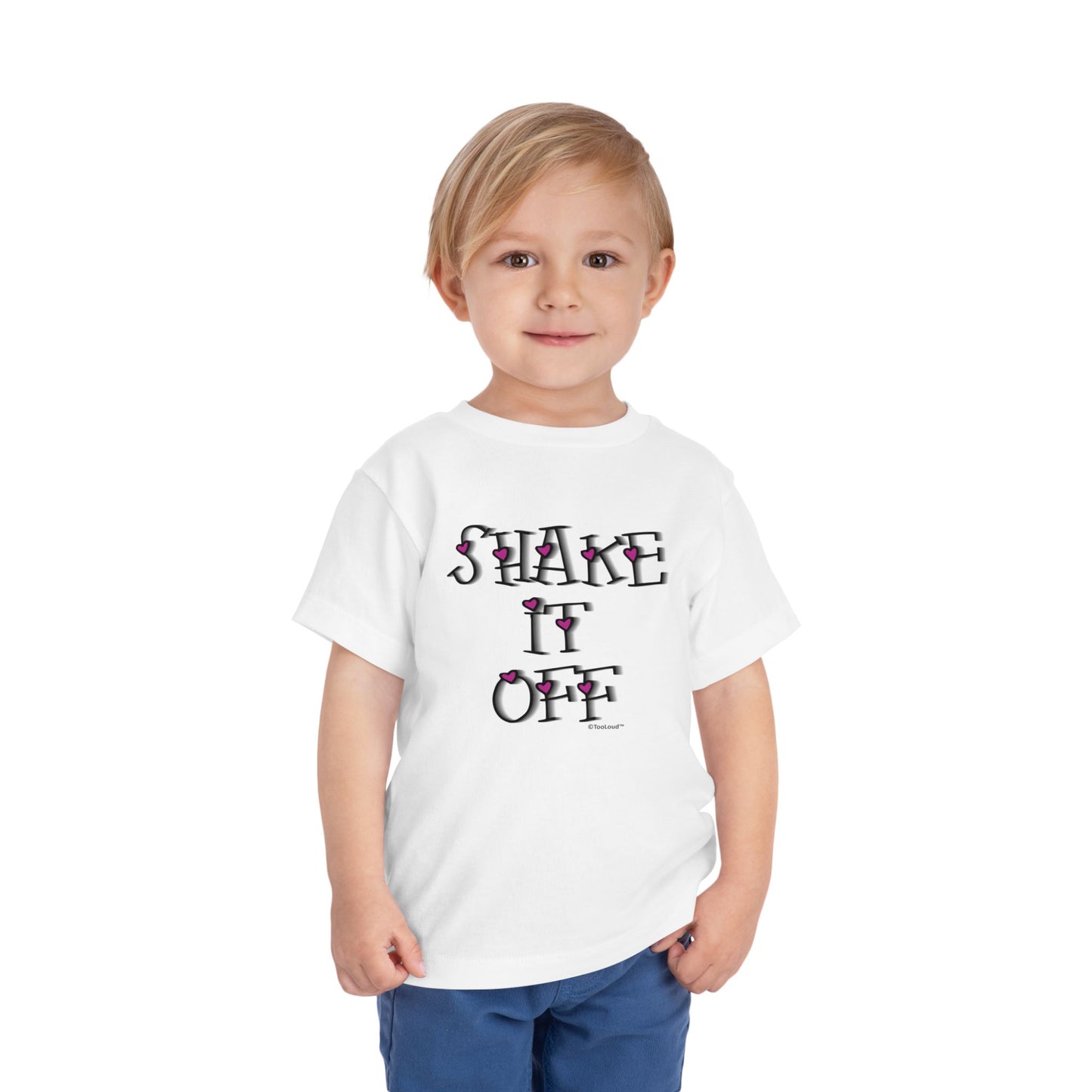 Shake It Off Text Cute with Hearts Toddler T-Shirt by TOOLOUD