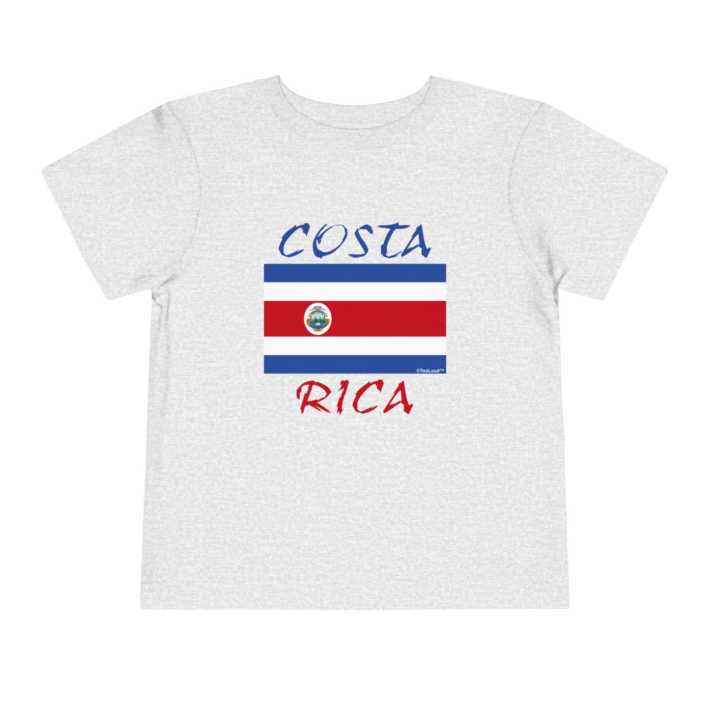 TOOLOUD Costa Rica Flag Toddler T-Shirt