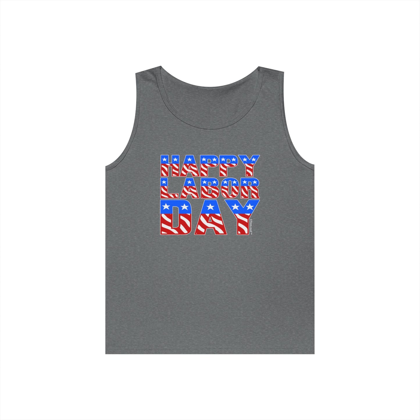 Happy Labor Day Color Text Loose Fit Dark Tank Top by TOOLOUD