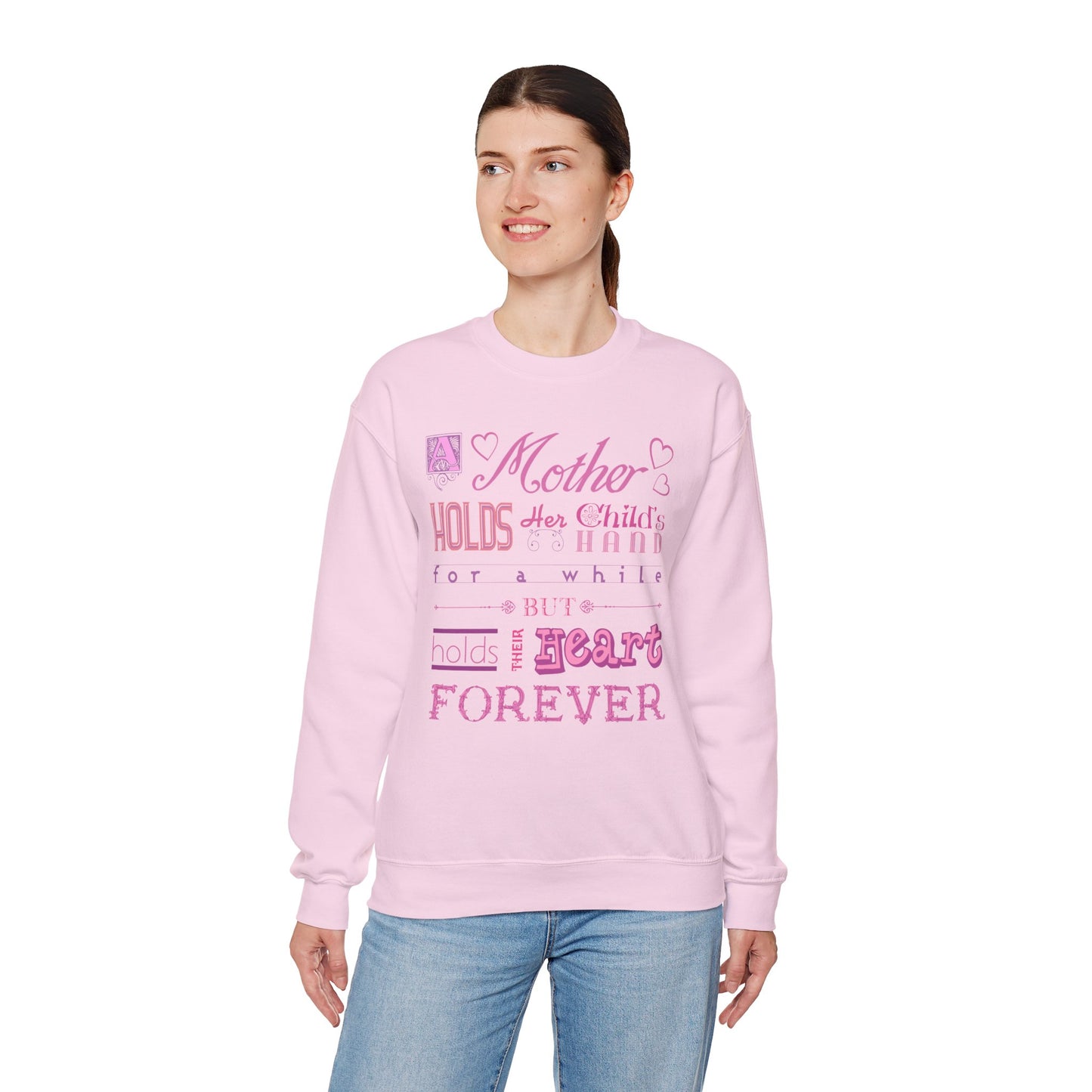 A Mother Holds - Mother's Day Sweatshirt by TOOLOUD