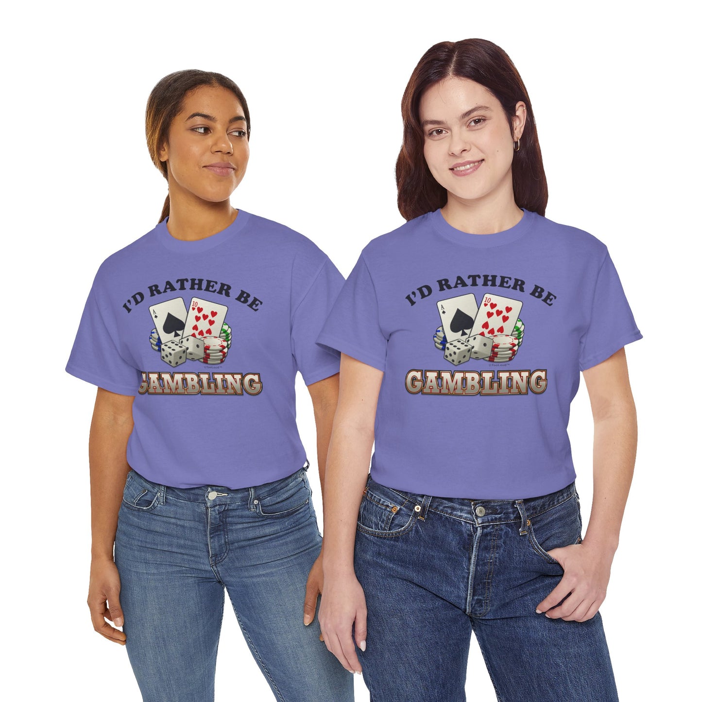 I'd Rather Be Gambling Adult T-Shirt for Enthusiastic Gamblers in All by TOOLOUD