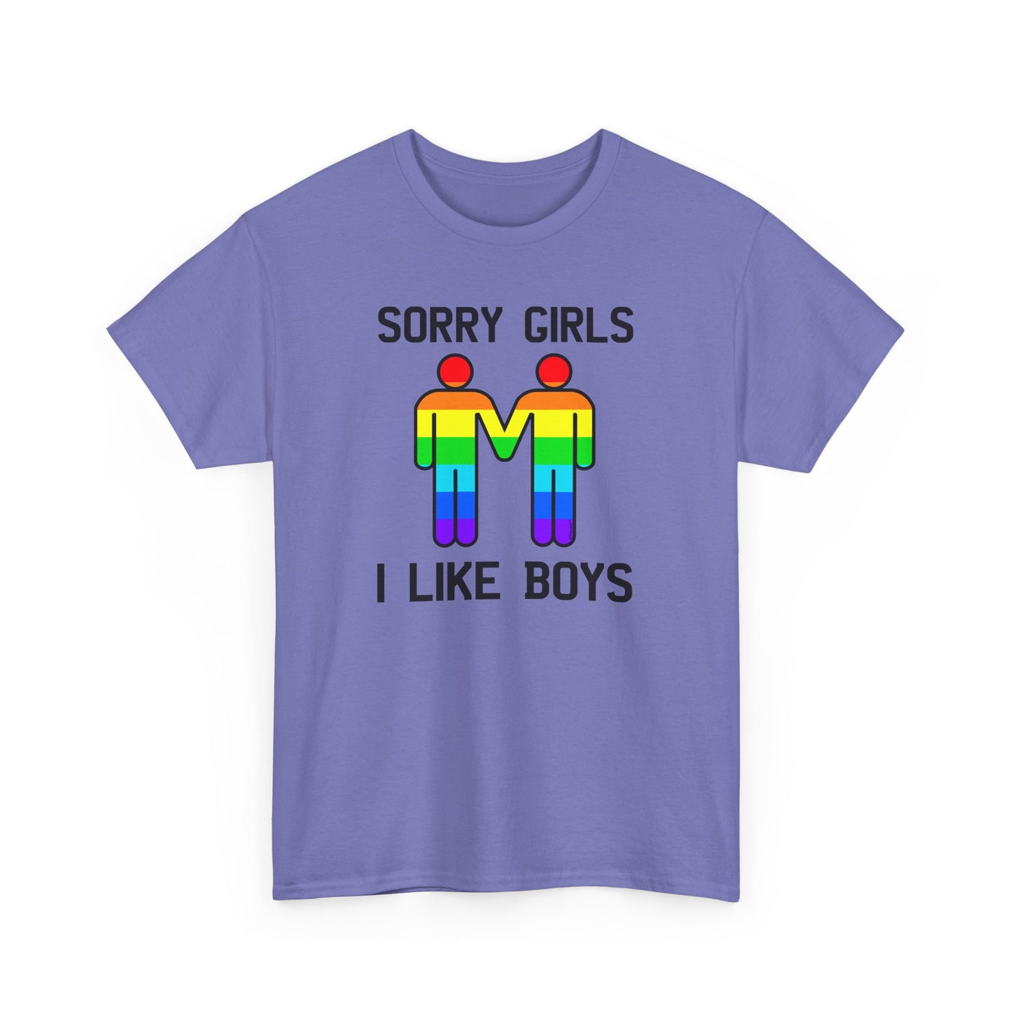 Sorry Girls I Like Boys Gay Rainbow Unisex Cotton T-Shirt by TOOLOUD