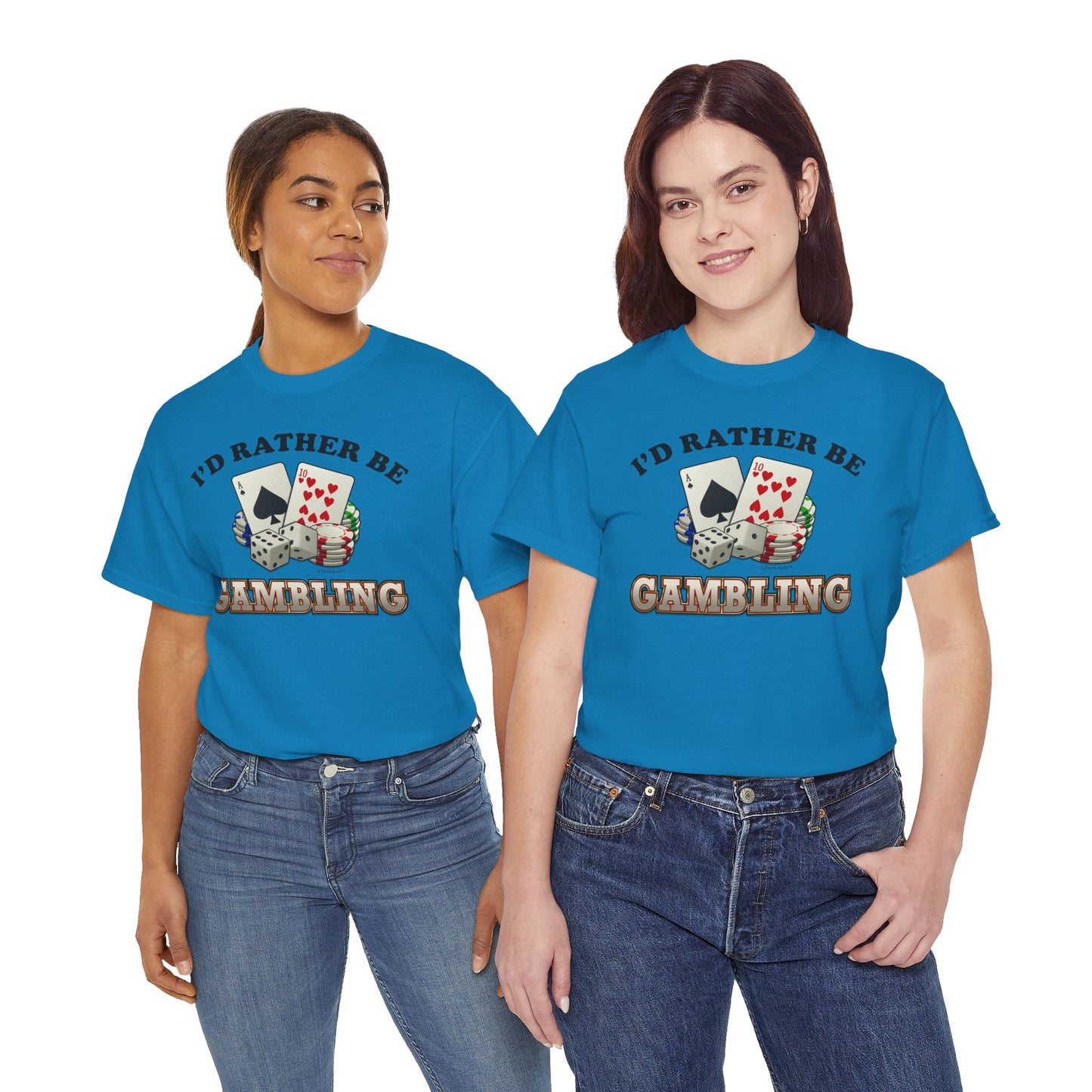I'd Rather Be Gambling Adult T-Shirt for Enthusiastic Gamblers in All by TOOLOUD