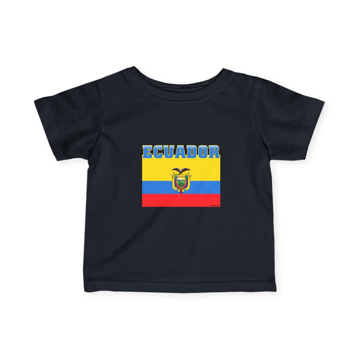 Ecuador Flag Infant T-Shirt Dark by TOOLOUD