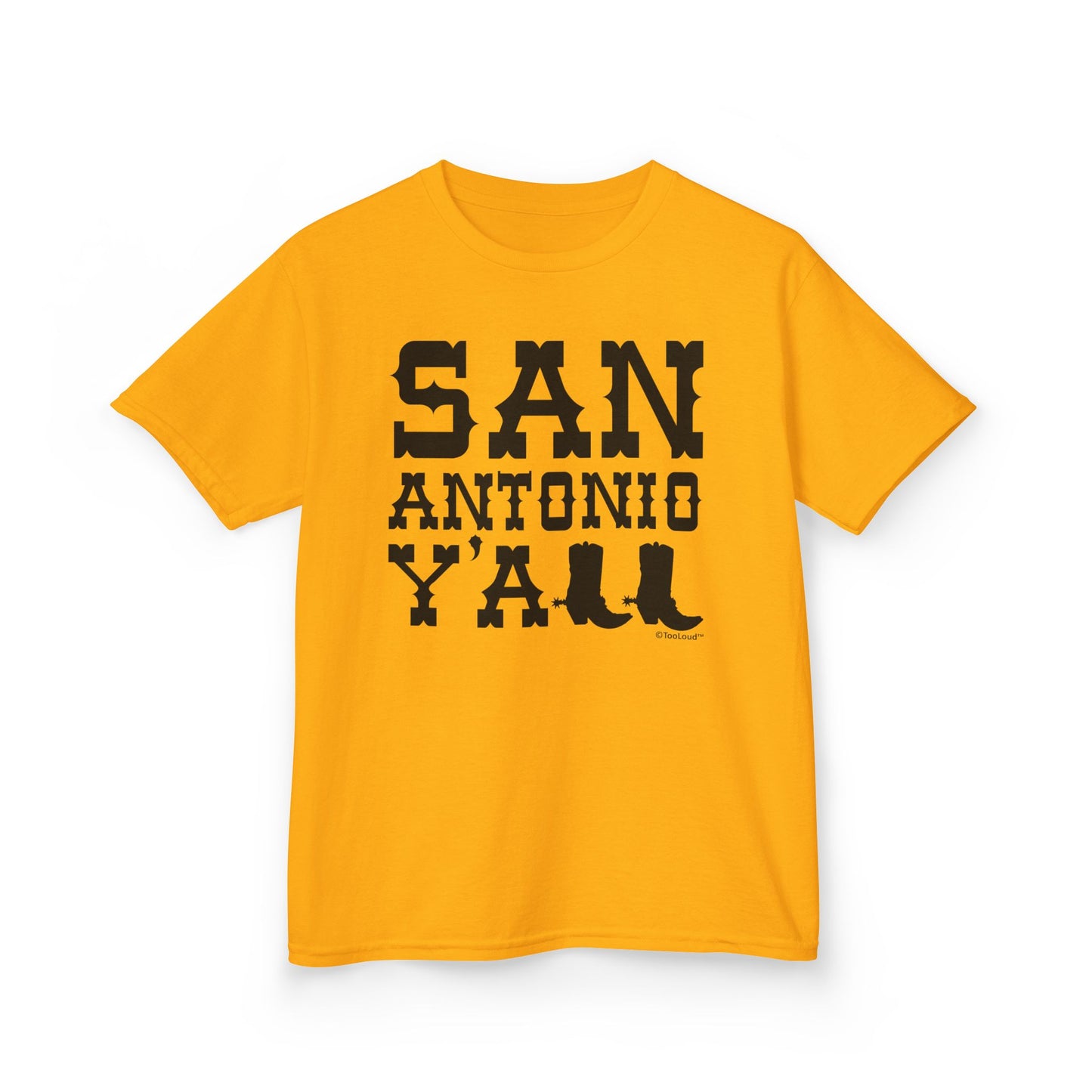 San Antonio Y’all – Boots – Texas Pride Children’s T-Shirt by TOOLOUD