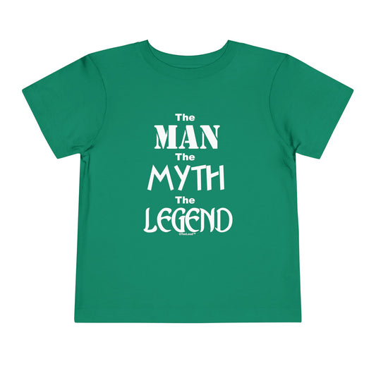 The Man The Myth The Legend Toddler T-Shirt Dark by TOOLOUD