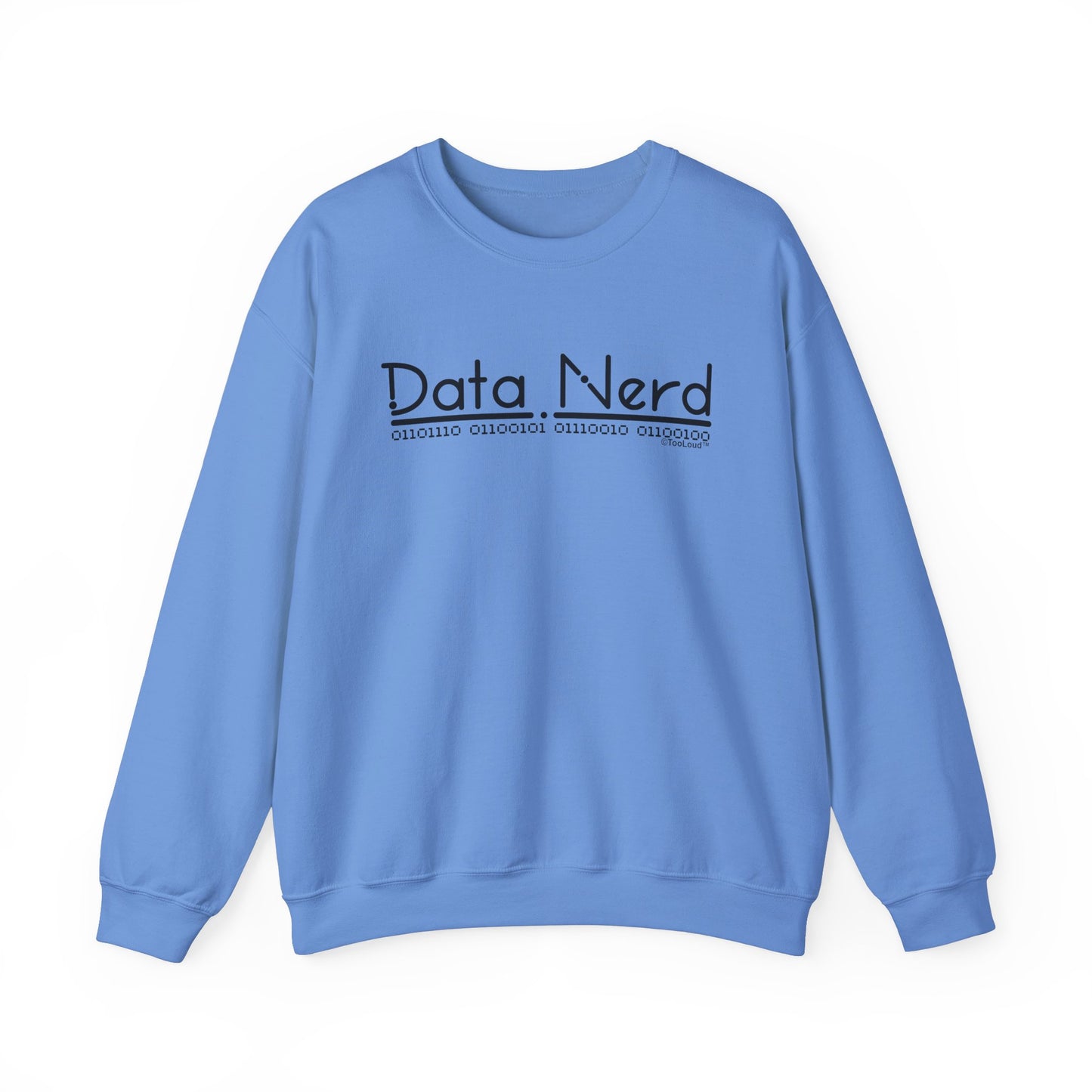 Data Nerd Adult Crewneck Sweatshirt by TOOLOUD