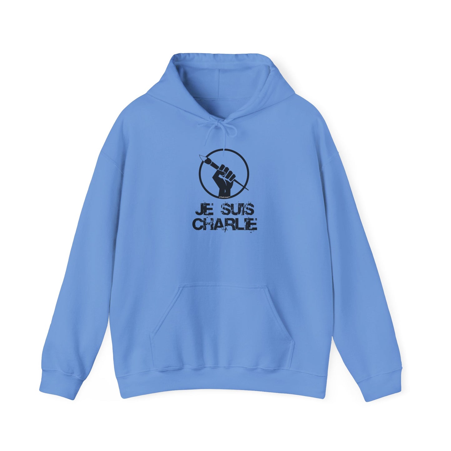 TOOLOUD Je Suis Charlie Hooded Unisex Sweatshirt