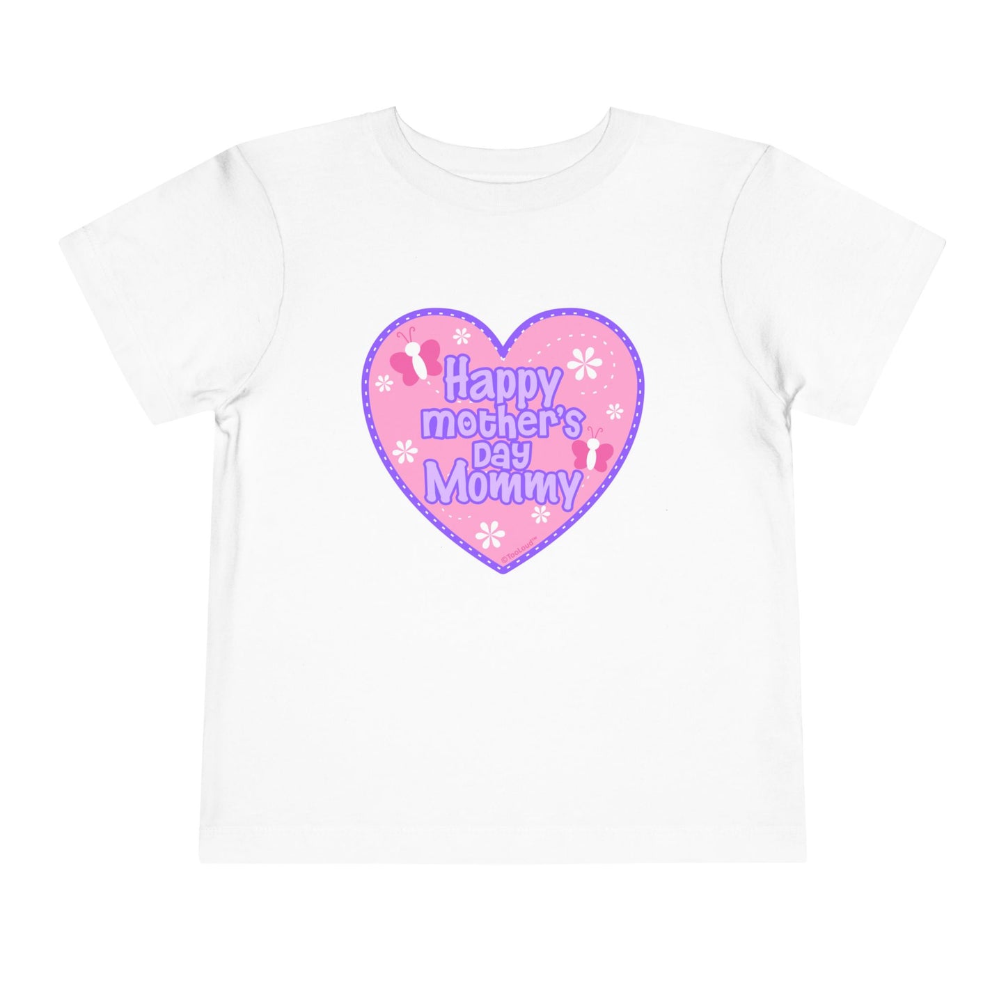 Happy Mother's Day Mommy - Pink Heart Toddler T-Shirt by TOOLOUD