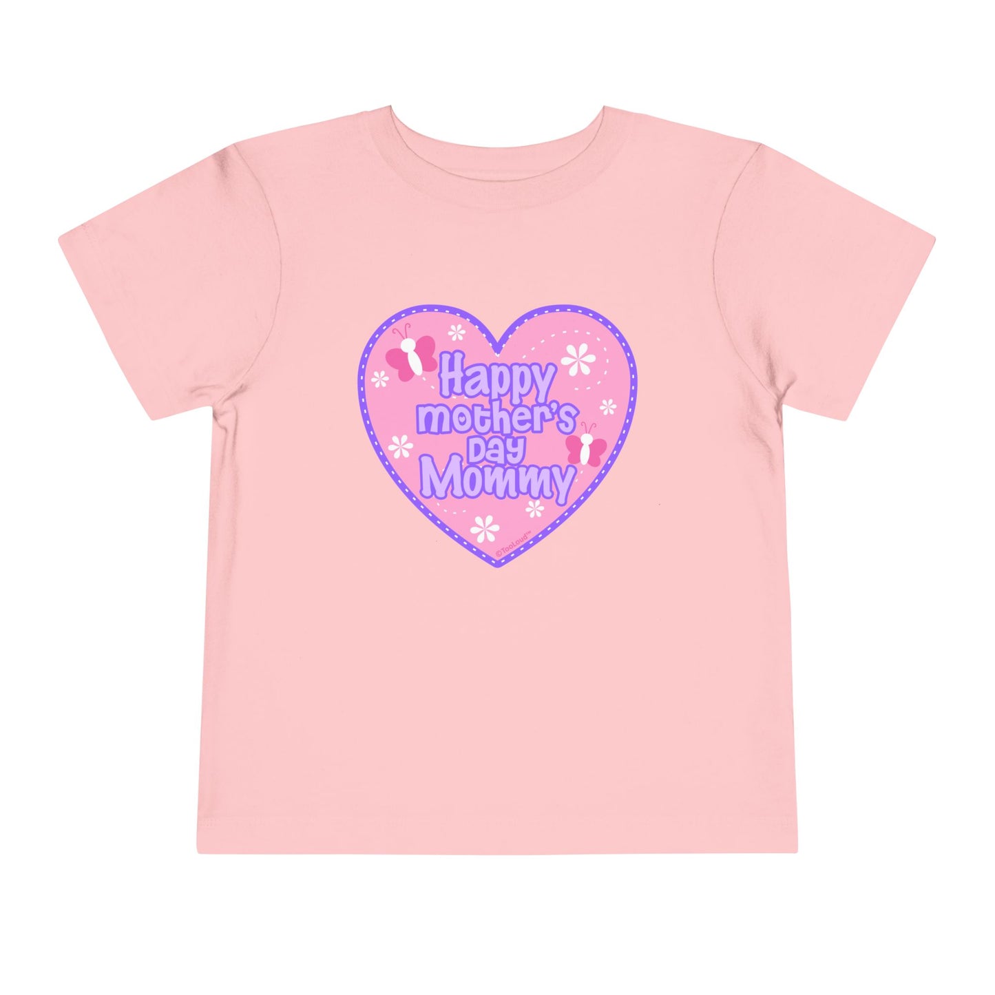 Happy Mother's Day Mommy - Pink Heart Toddler T-Shirt by TOOLOUD