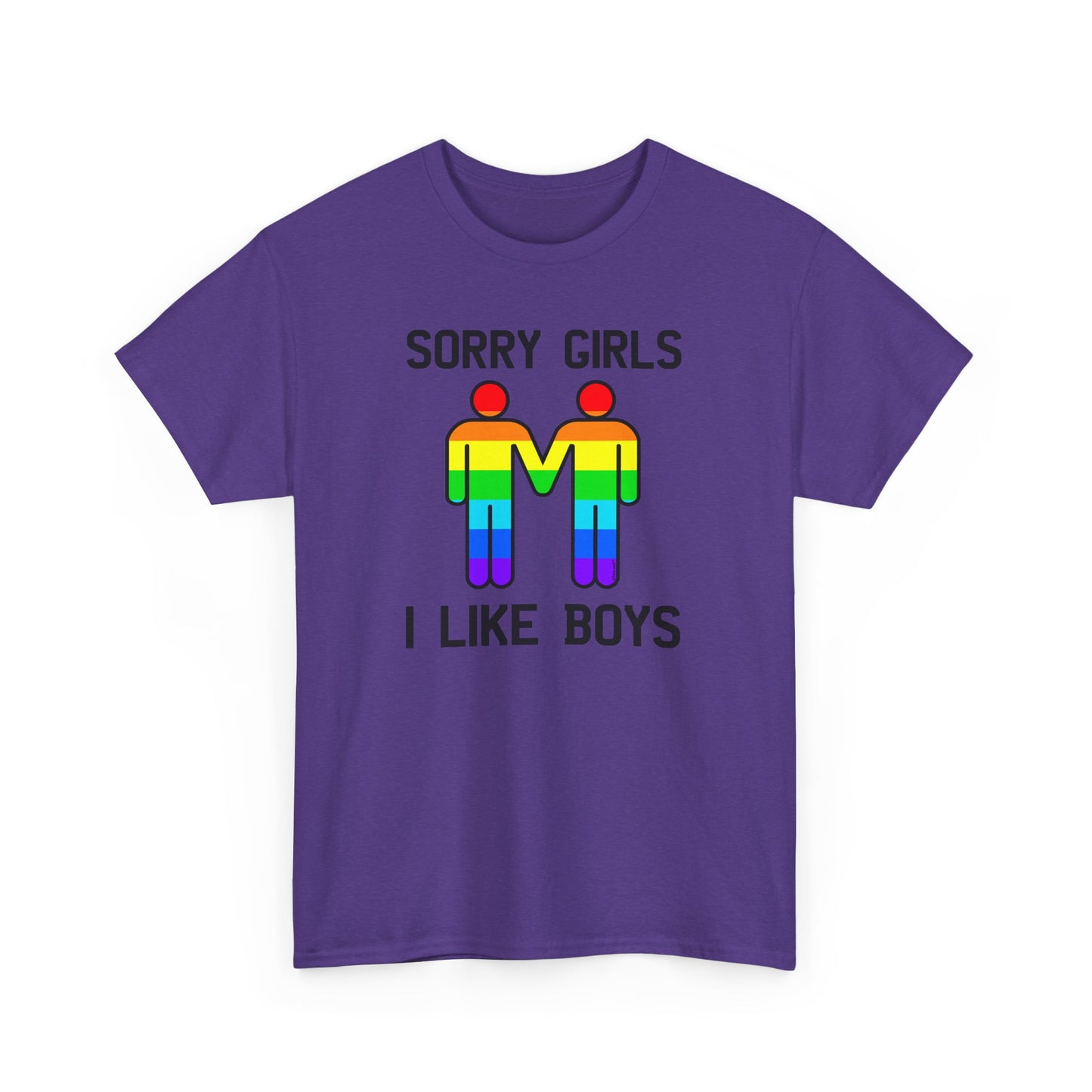 Sorry Girls I Like Boys Gay Rainbow Unisex Cotton T-Shirt by TOOLOUD