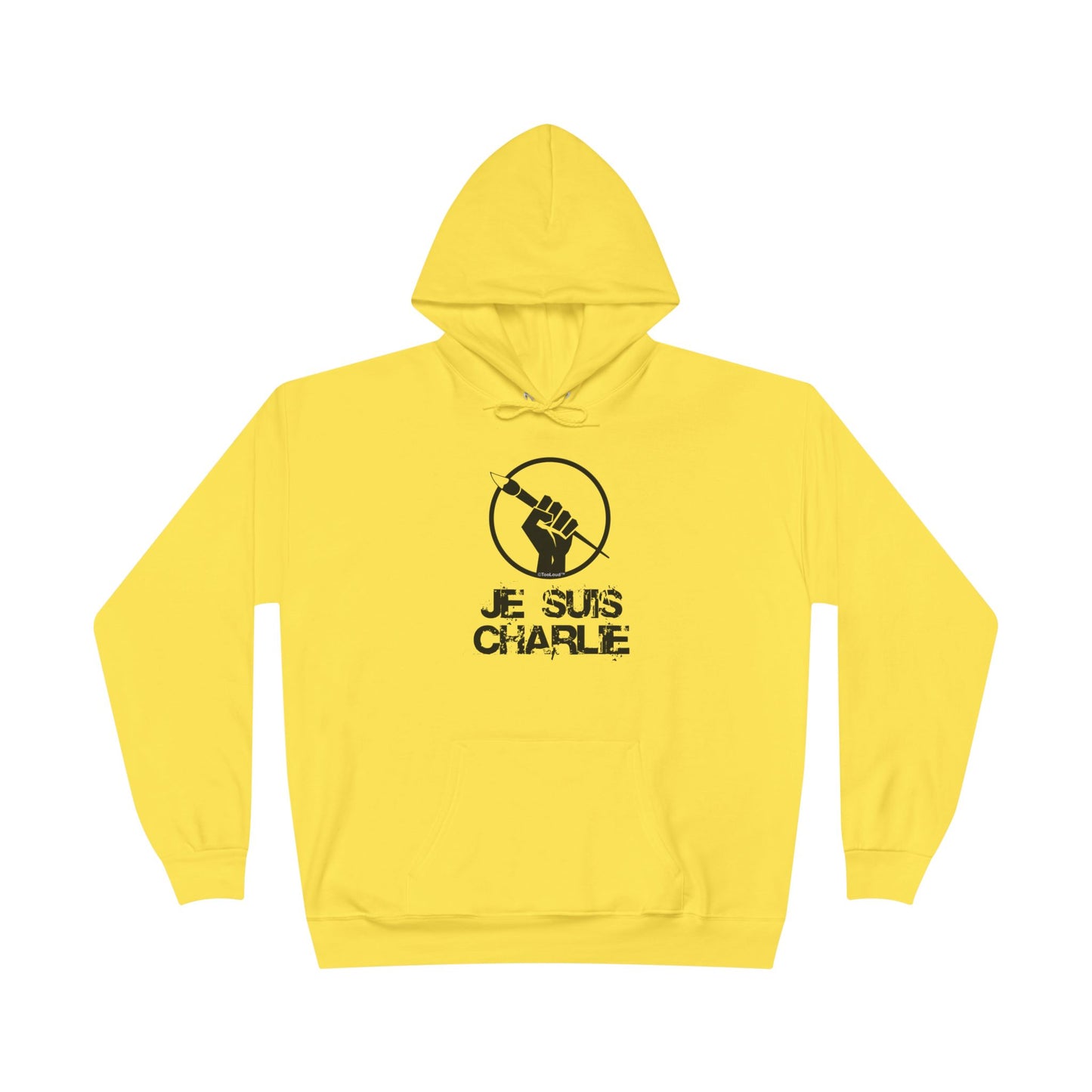 TOOLOUD Je Suis Charlie Hooded Unisex Sweatshirt