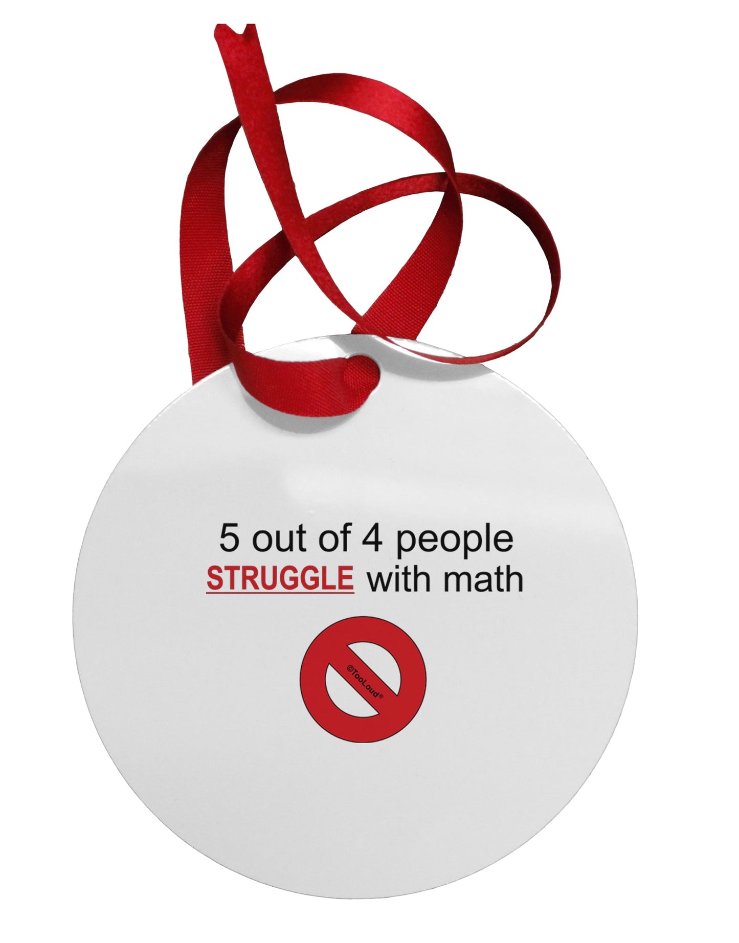 5 out of 4 People Funny Math Humor Circular Metal Ornament by TooLoud-Ornament-TooLoud-White-Davson Sales