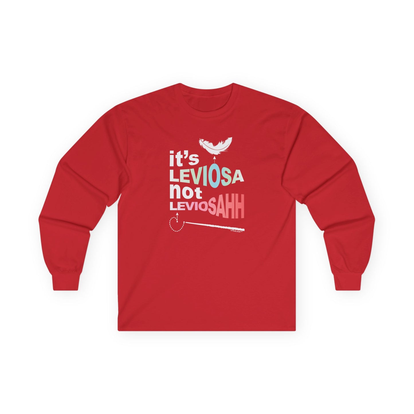 It's Leviosa not LeviosAHH Adult Long Sleeve Dark T-Shirt by TOOLOUD