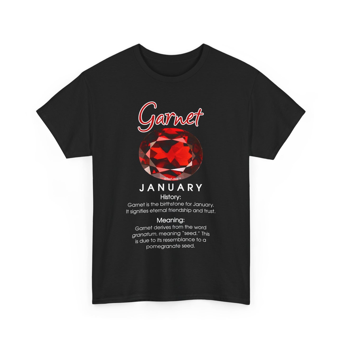 TooLoud Birthstone Garnet Unisex Dark Cotton T-Shirt