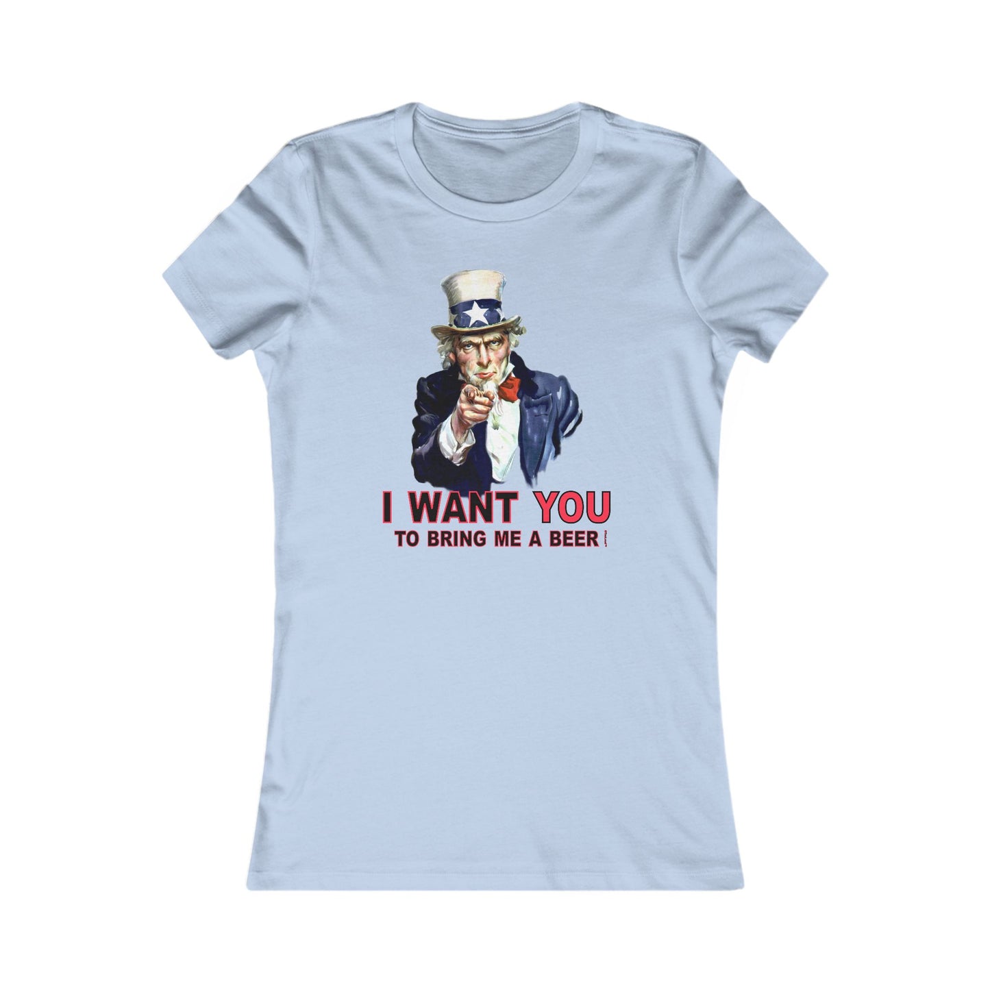 Uncle Sam I Want You to Bring Me a Beer Juniors T-Shirt by TOOLOUD
