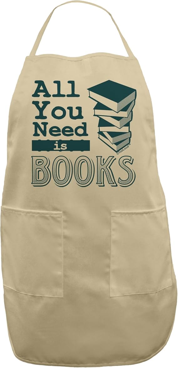 All You Need Is Books Adult Bib Apron