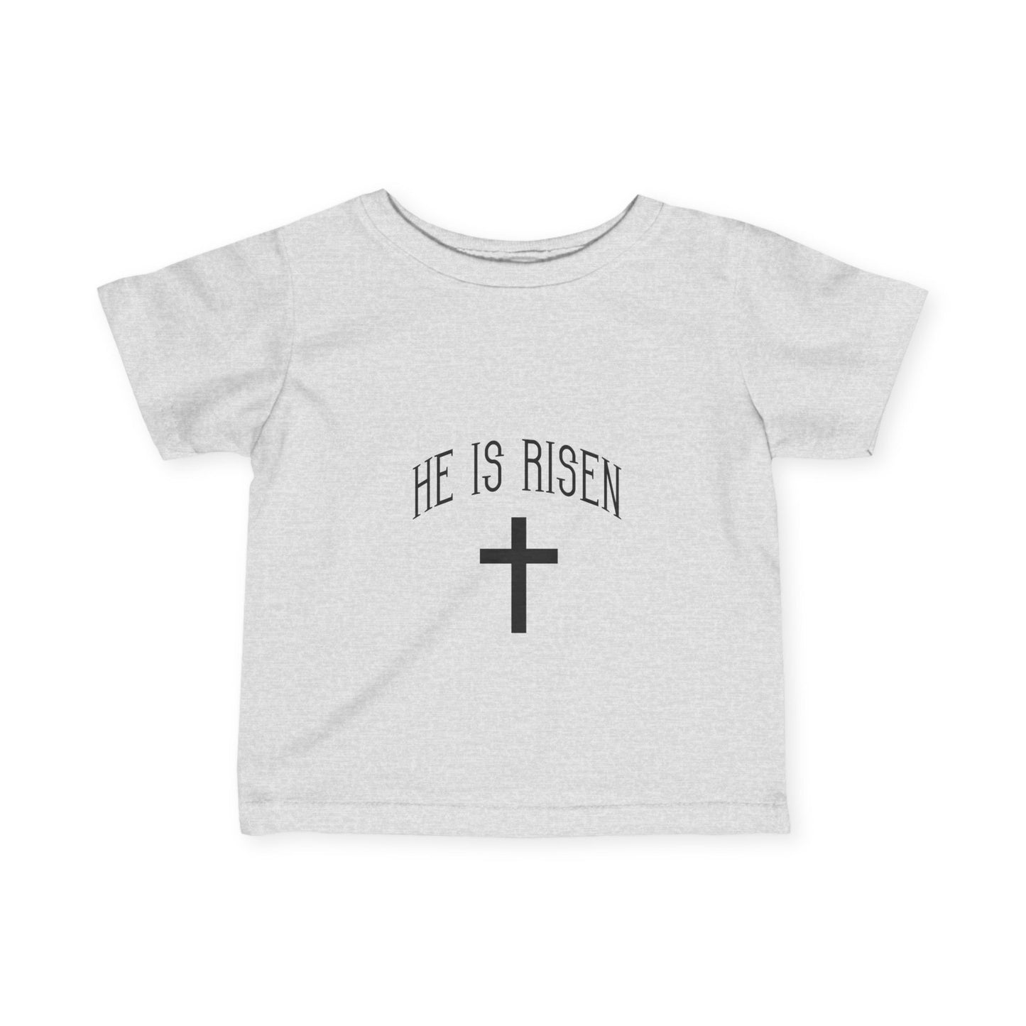 He Is Risen Easter Infant Baby T-Shirt by TOOLOUD
