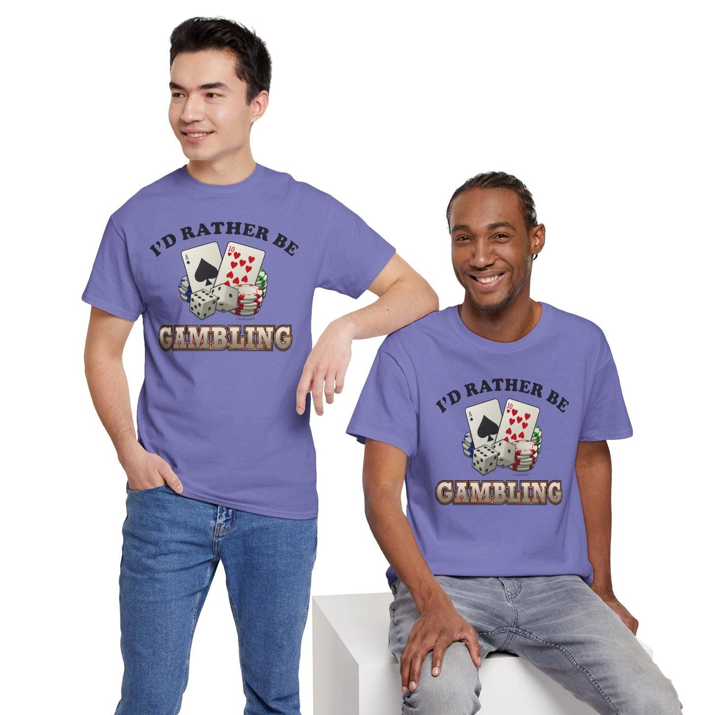 I'd Rather Be Gambling Adult T-Shirt for Enthusiastic Gamblers in All by TOOLOUD