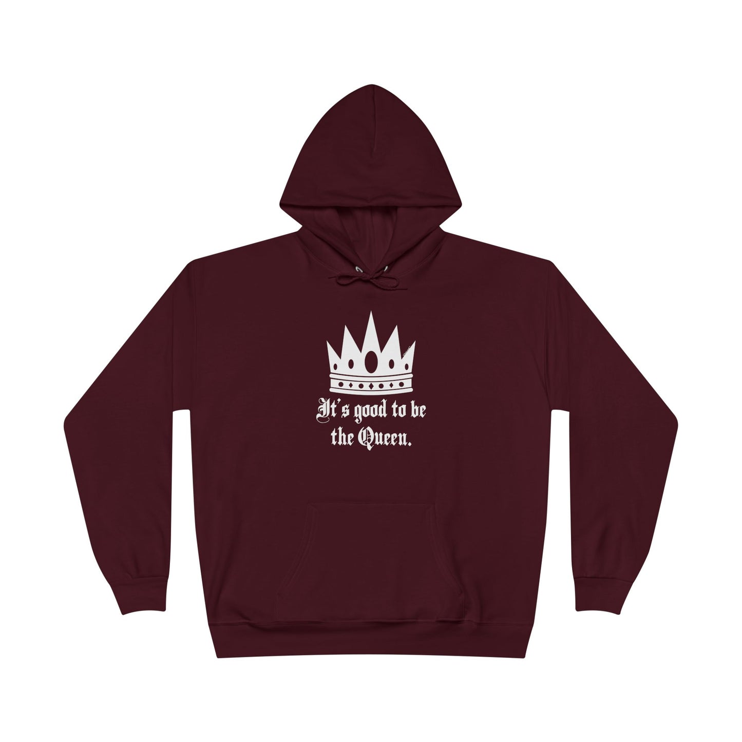 It’s Good to Be the Queen - Boss Day Dark Hoodie Sweatshirt by TOOLOUD (OPTION 2)