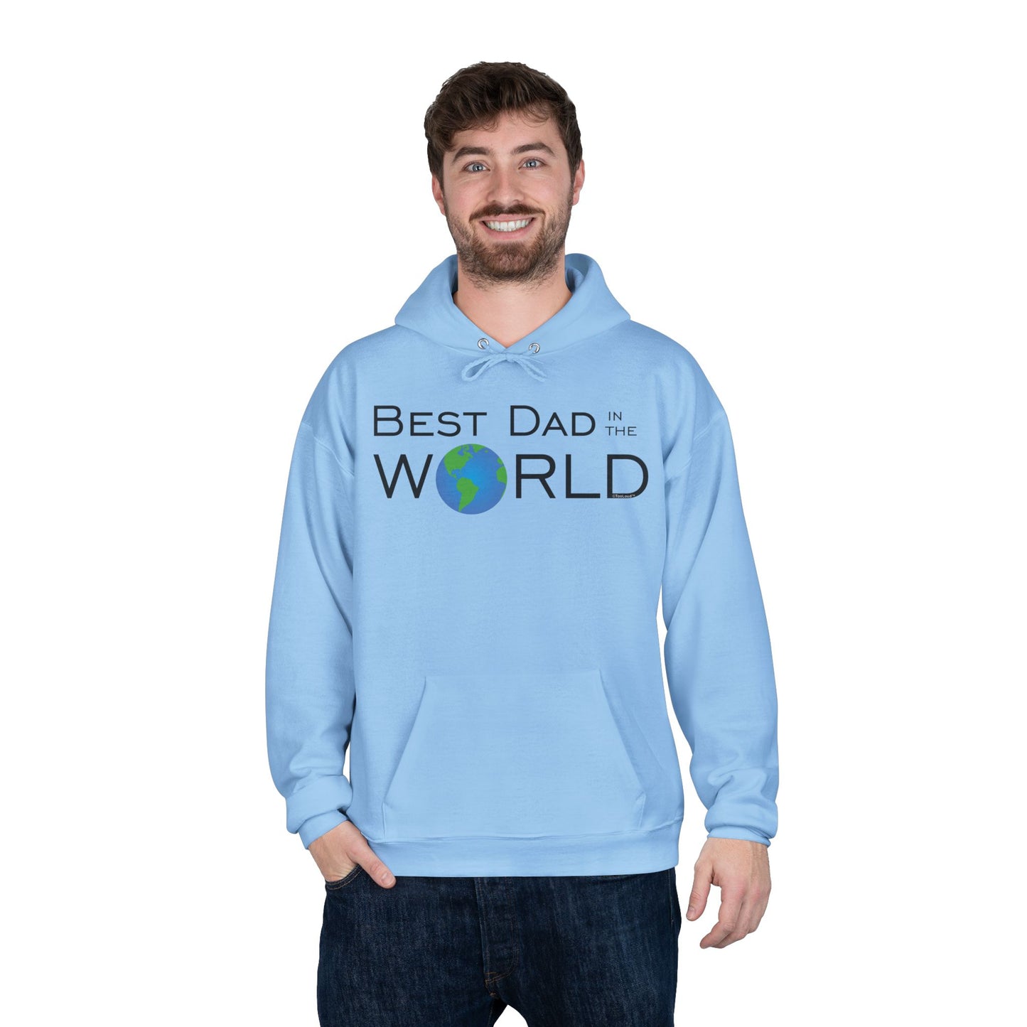 Best Dad in the World – Hoodie Sweatshirt Pullover by TOOLOUD