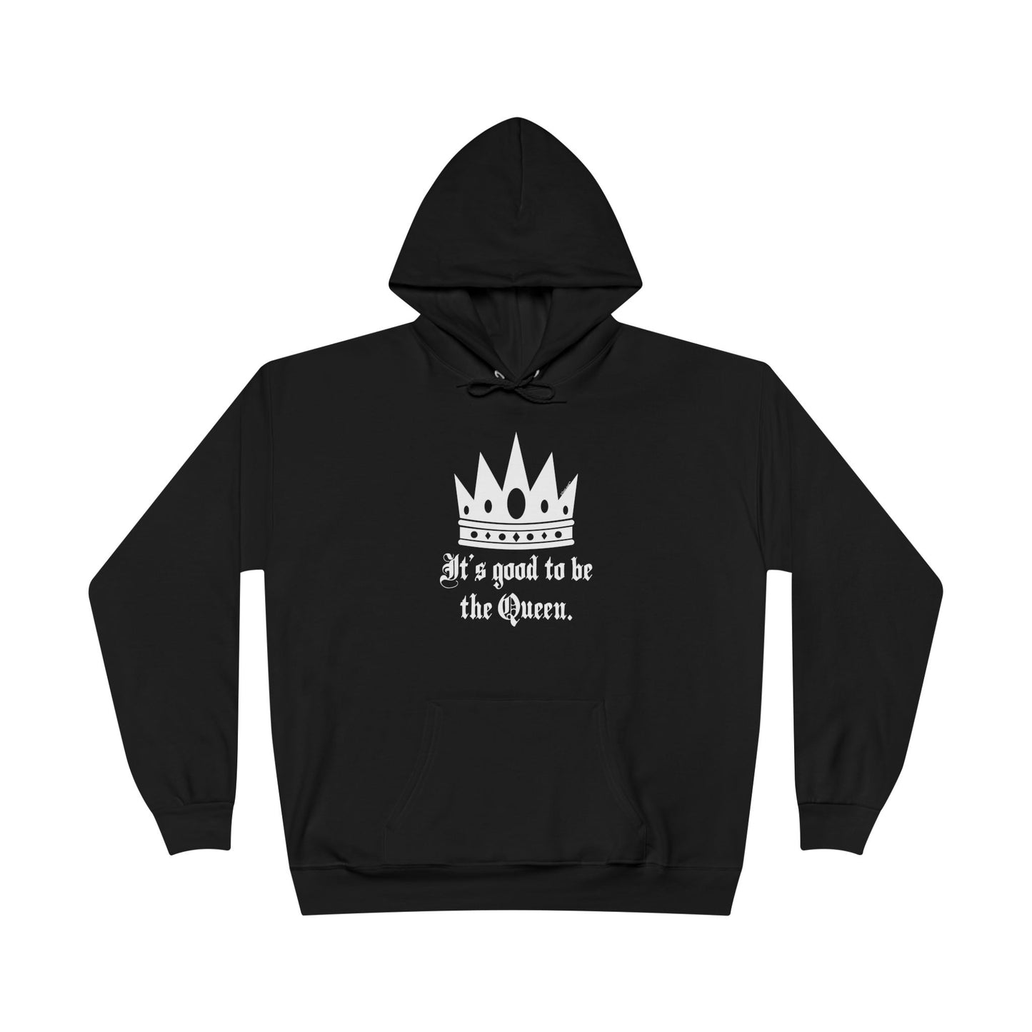 It’s Good to Be the Queen - Boss Day Dark Hoodie Sweatshirt by TOOLOUD (OPTION 2)