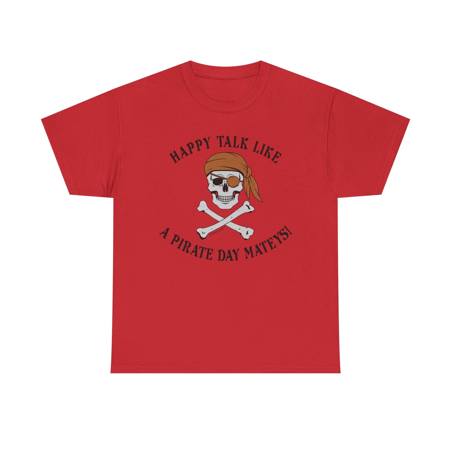 Captivating Pirate Day Mateys Adult Unisex T-Shirt by TOOLOUD