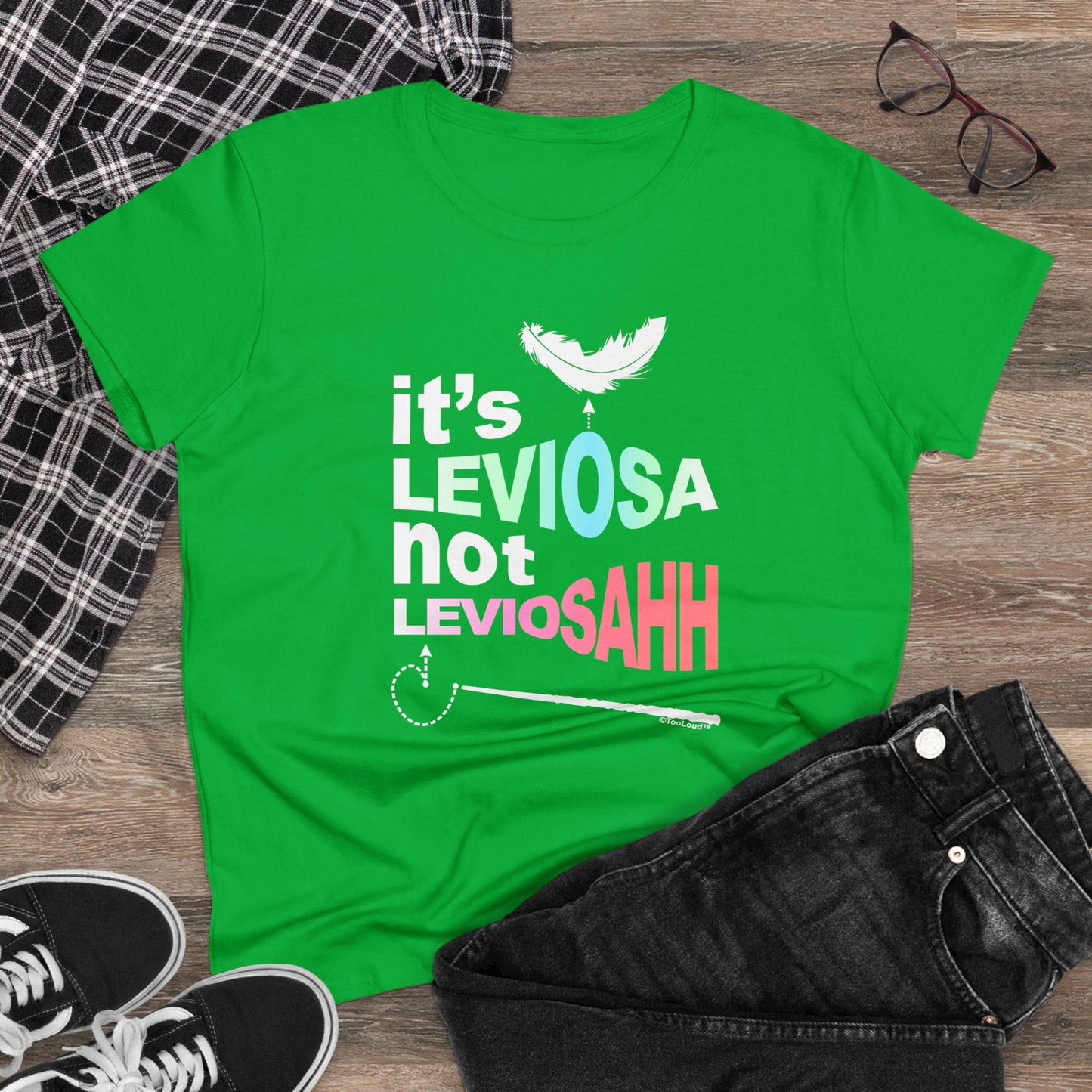 TOOLOUD It's Leviosa Not LeviosAHH Women's T-Shirt