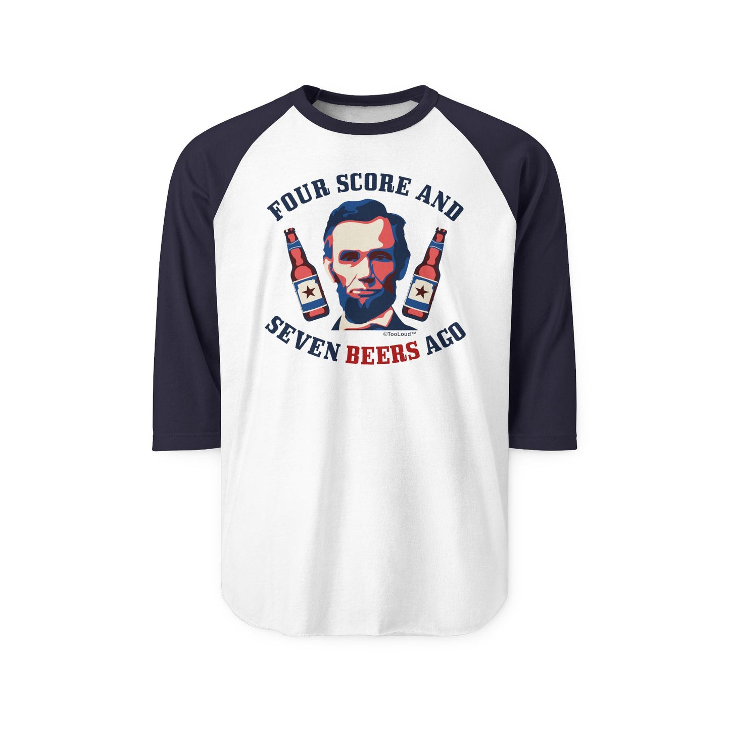 Seven Beers Ago – Lincoln Adult Raglan Shirt by TOOLOUD