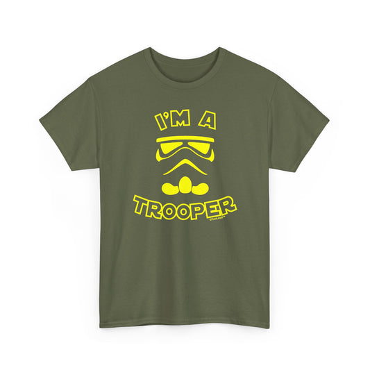 I'm A Trooper Adult Dark T-Shirt by TOOLOUD