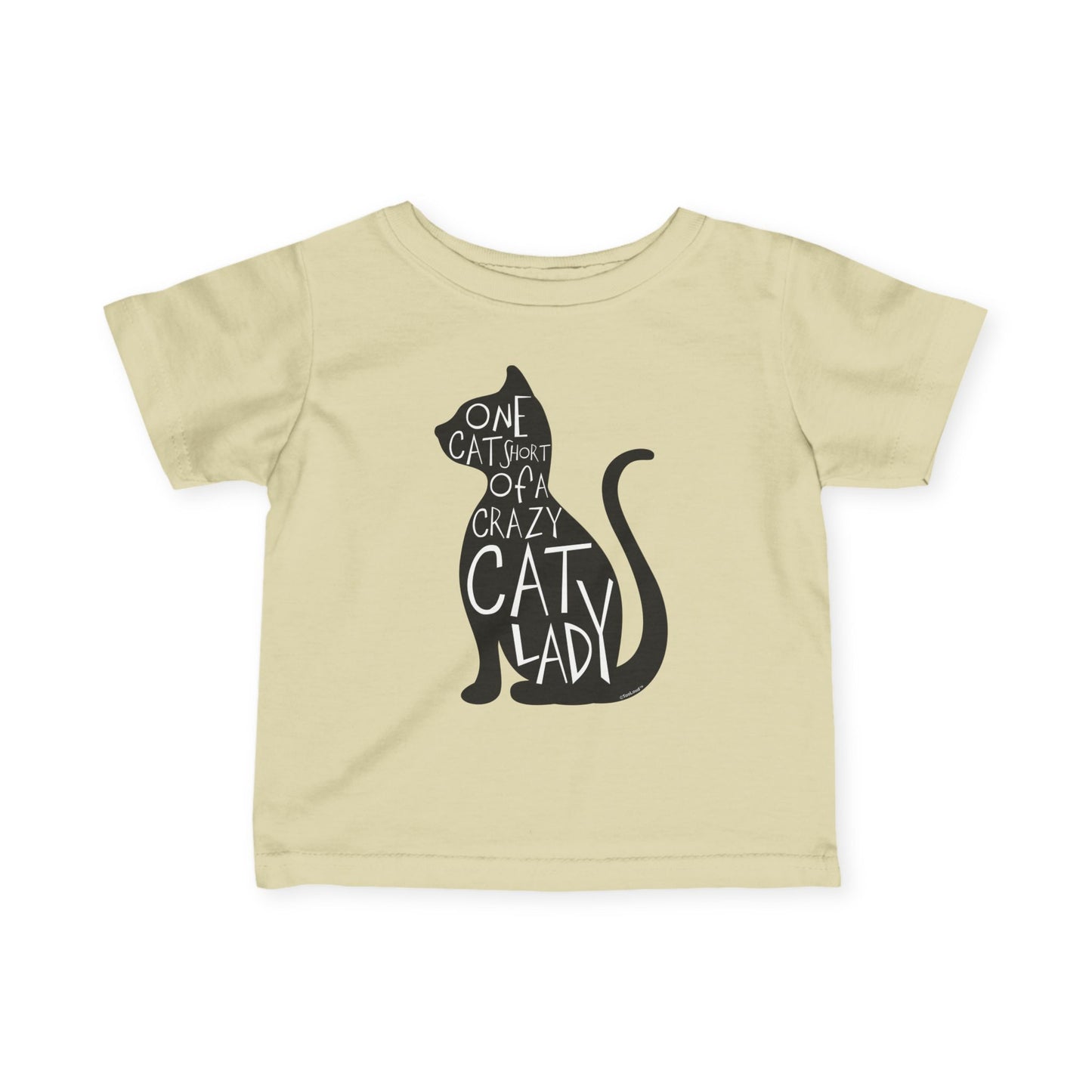 One Cat Short of a Crazy Cat Lady Infant Jersey T-Shirt by TOOLOUD