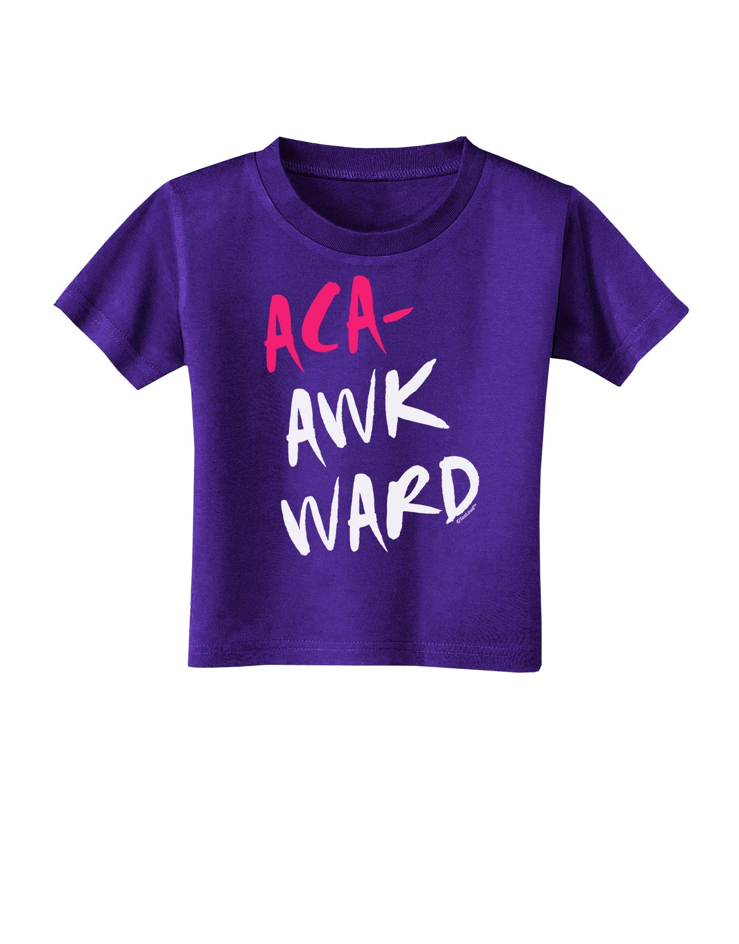 Aca-Awkward Toddler T-Shirt Dark-Toddler T-Shirt-TooLoud-Purple-2T-Davson Sales