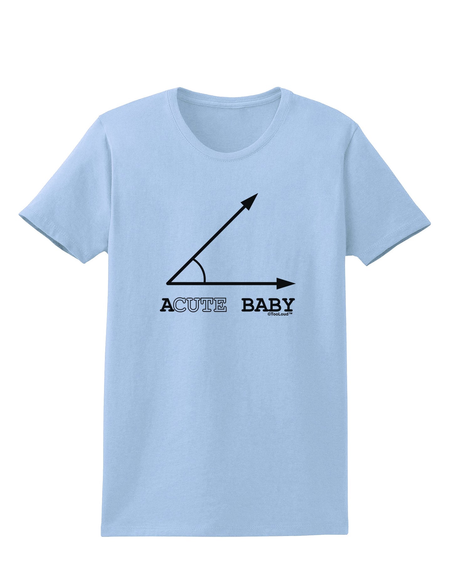 Acute Baby Womens T-Shirt-Womens T-Shirt-TooLoud-Light-Blue-X-Small-Davson Sales