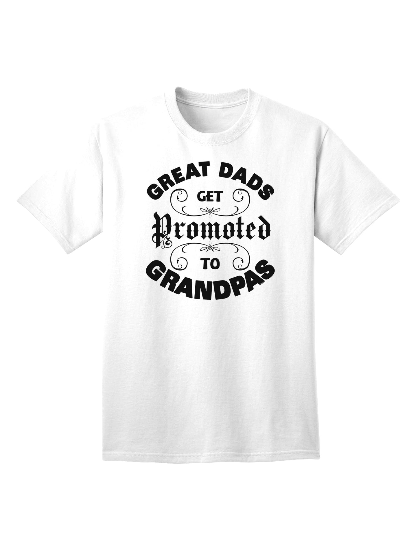 Adult T-Shirt for Grandfathers: Celebrate the Promotion from Great Dad to Grandpa-Mens T-shirts-TooLoud-White-Small-Davson Sales