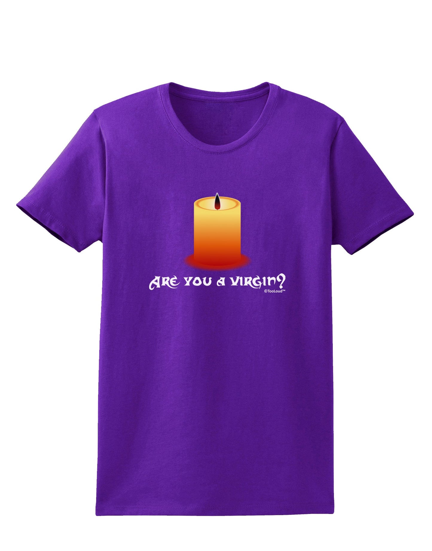 Are You A Virgin - Black Flame Candle Womens Dark T-Shirt by TooLoud-Womens T-Shirt-TooLoud-Purple-X-Small-Davson Sales