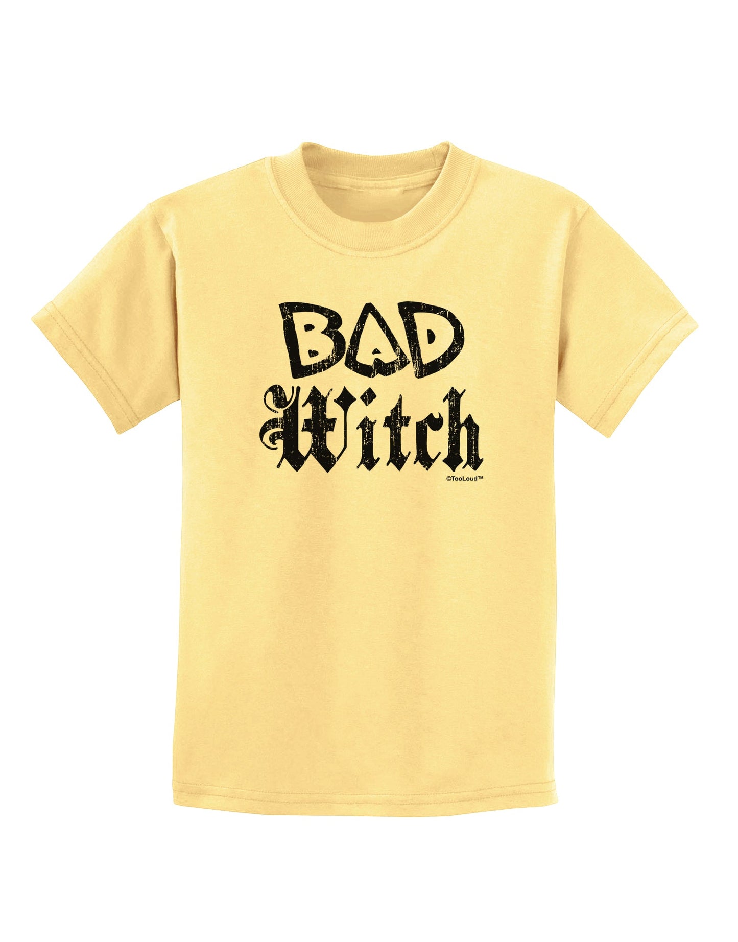 Bad Witch Distressed Childrens T-Shirt-Childrens T-Shirt-TooLoud-Daffodil-Yellow-X-Small-Davson Sales