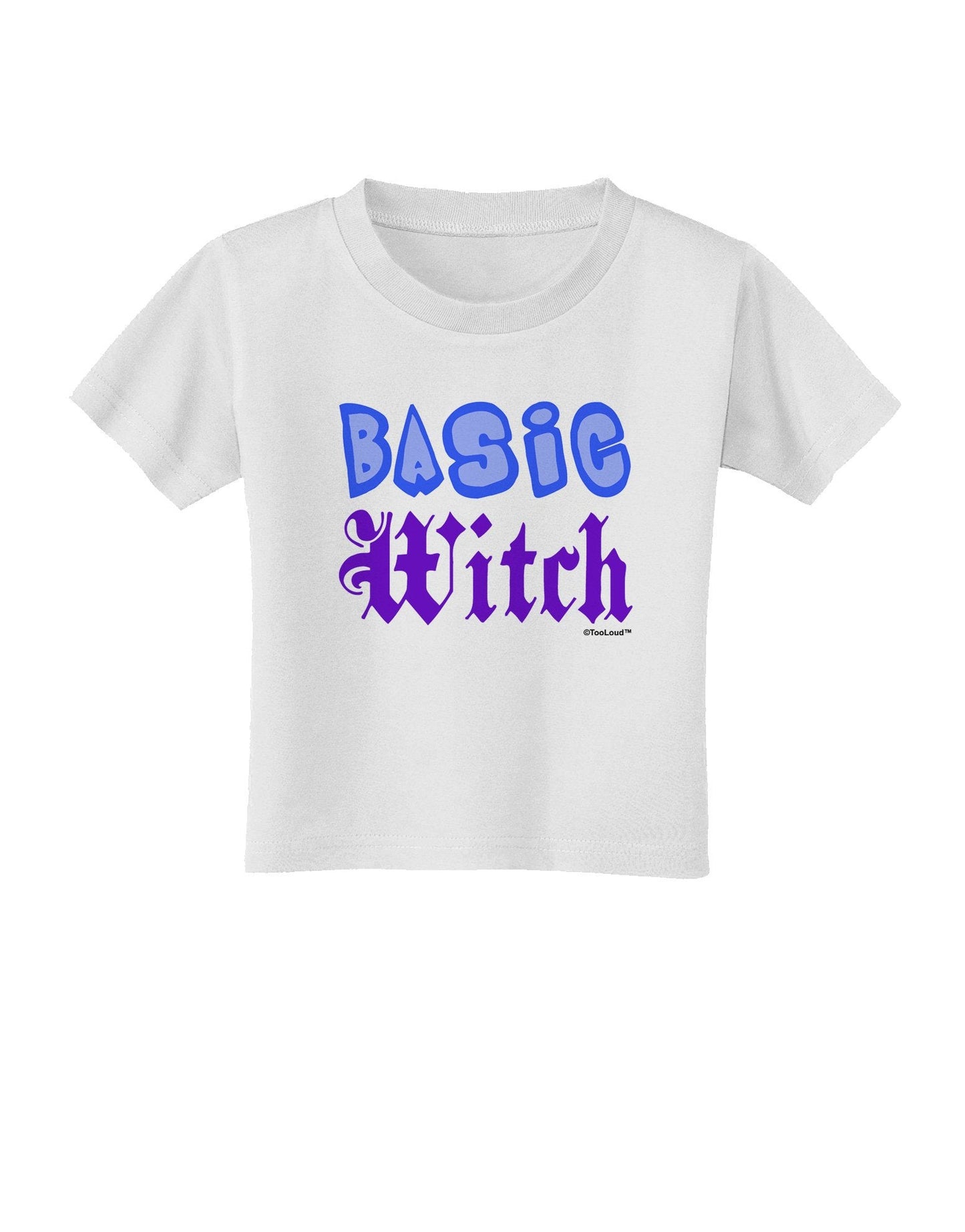 Basic Witch Color Blue Toddler T-Shirt-Toddler T-Shirt-TooLoud-White-4T-Davson Sales