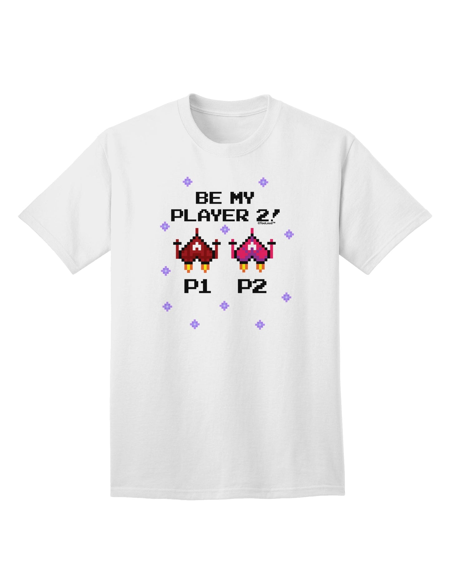 Be My Player 2 Adult T-Shirt-unisex t-shirt-TooLoud-White-Small-Davson Sales