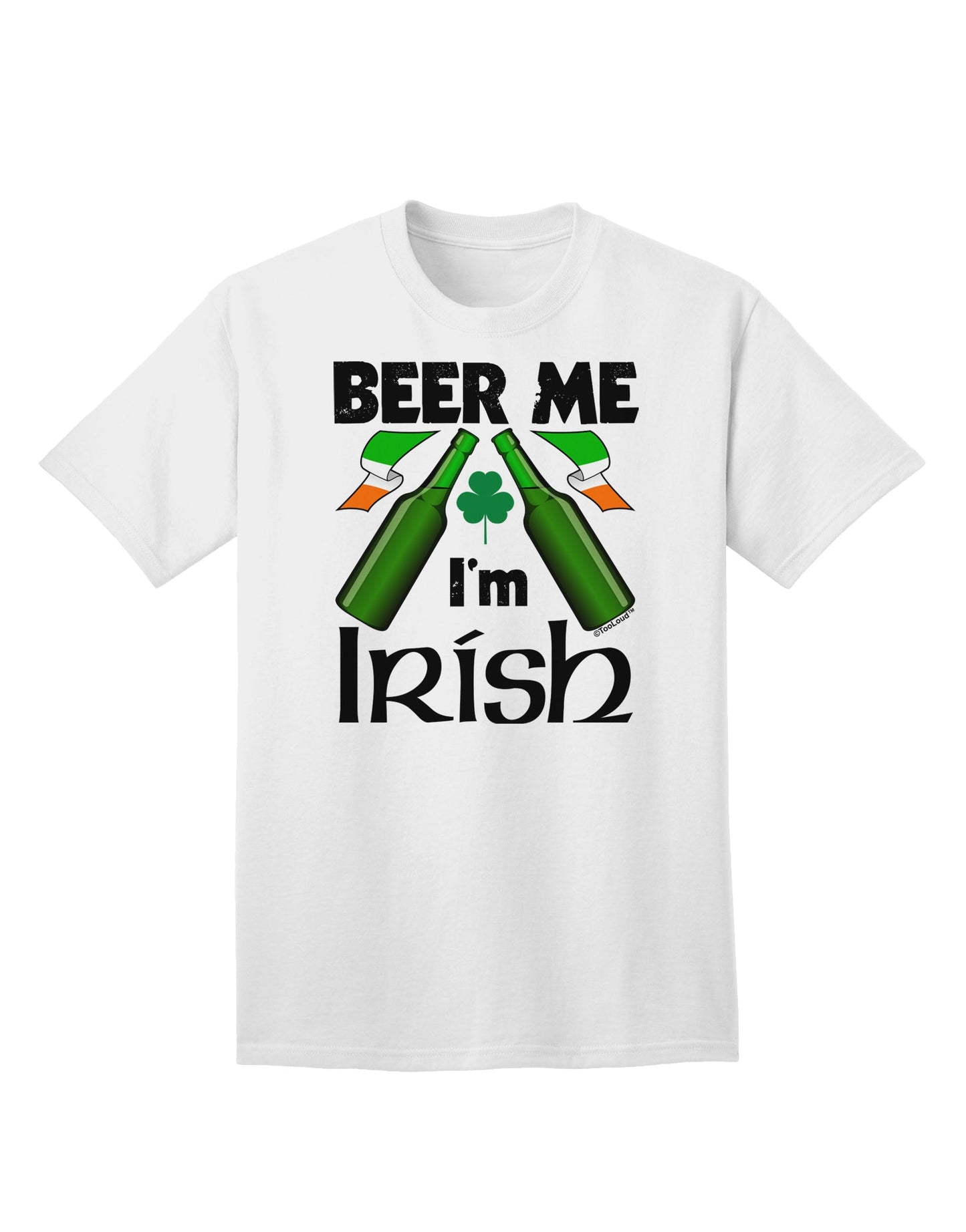 Beer Me I'm Irish - Premium Adult T-Shirt for Celebratory Occasions-Mens T-shirts-TooLoud-White-Small-Davson Sales