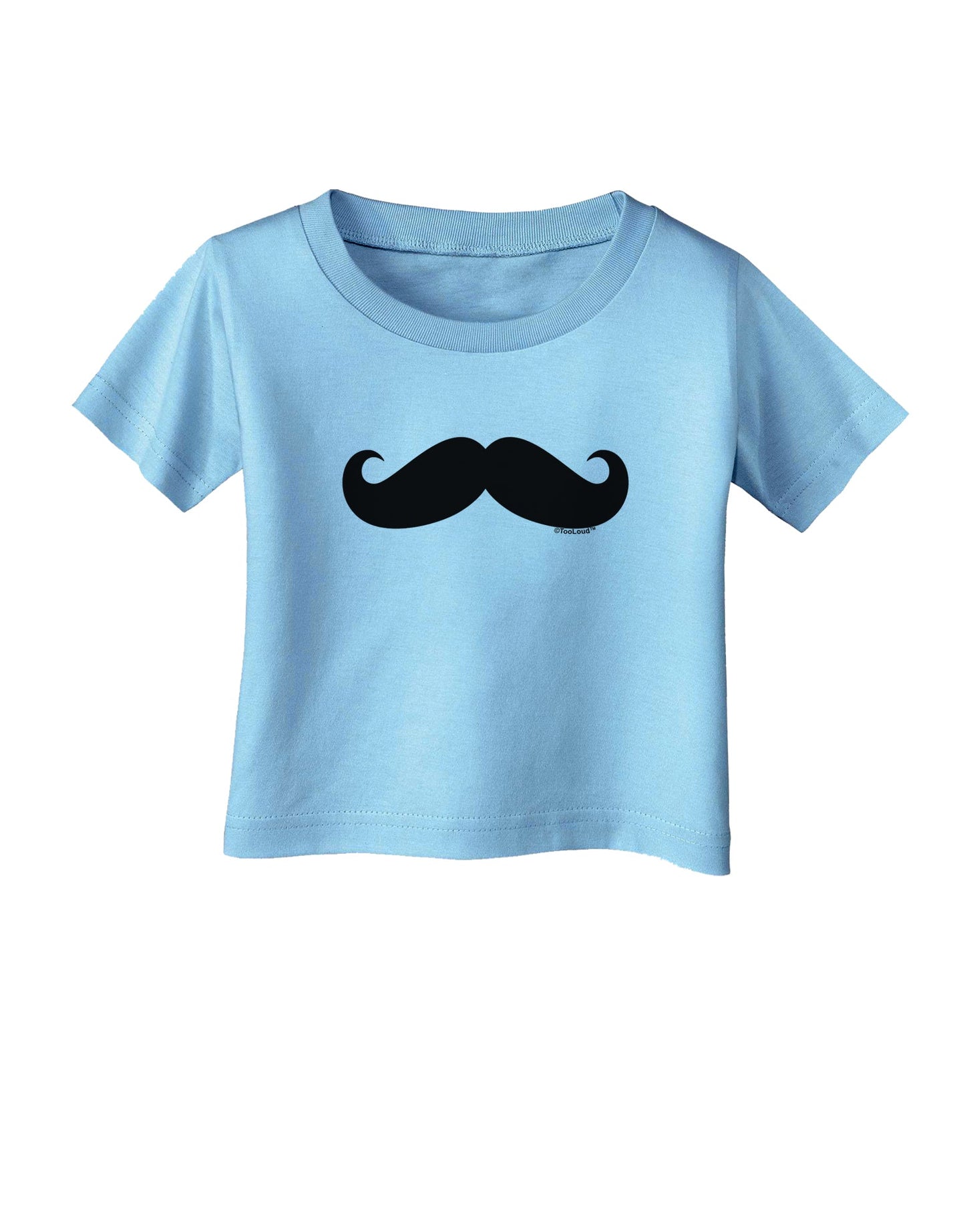 Big Fancy Mustache Infant T-Shirt-Infant T-Shirt-TooLoud-Aquatic-Blue-06-Months-Davson Sales