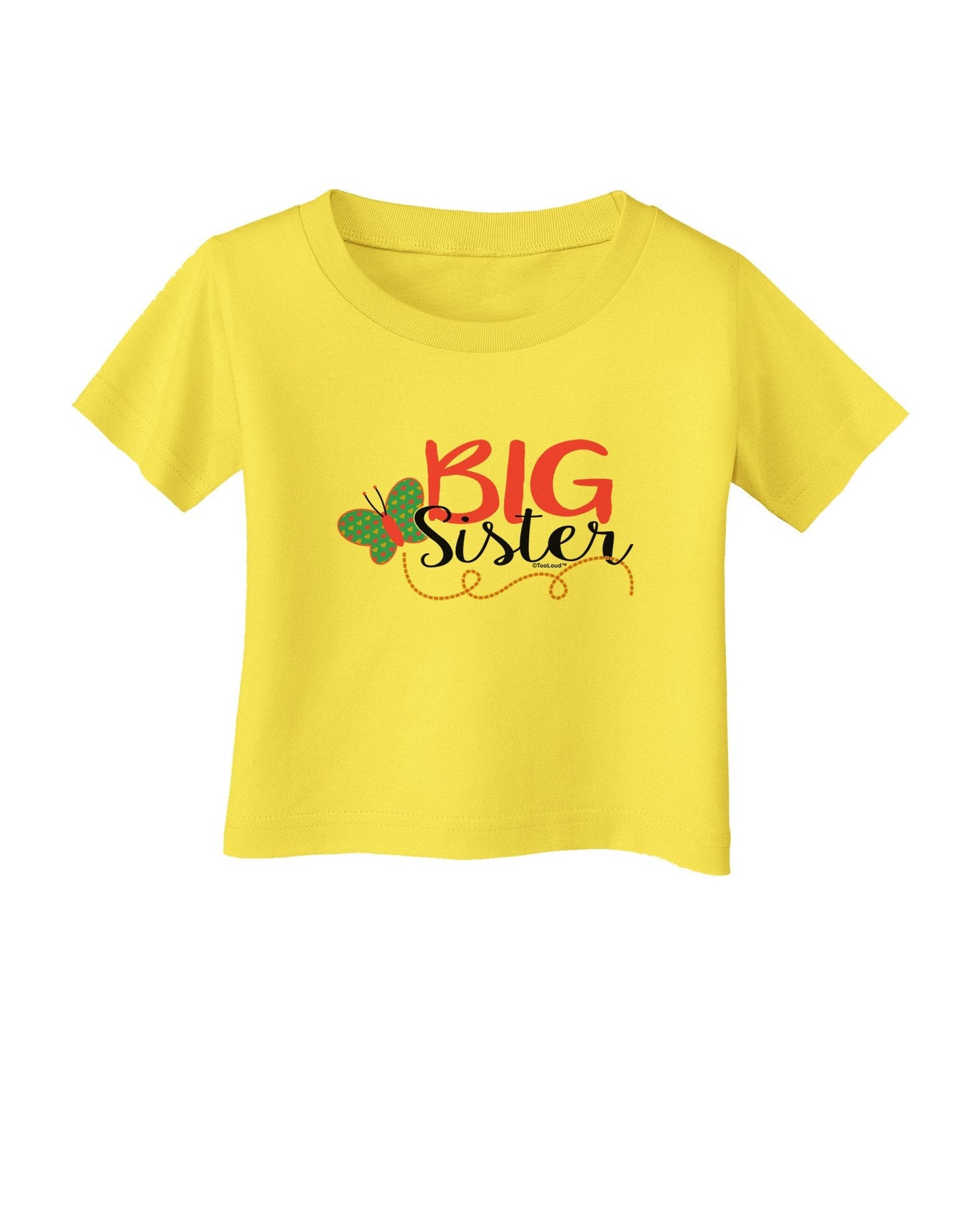 Big Sister Infant T-Shirt-Infant T-Shirt-TooLoud-Yellow-18-Months-Davson Sales