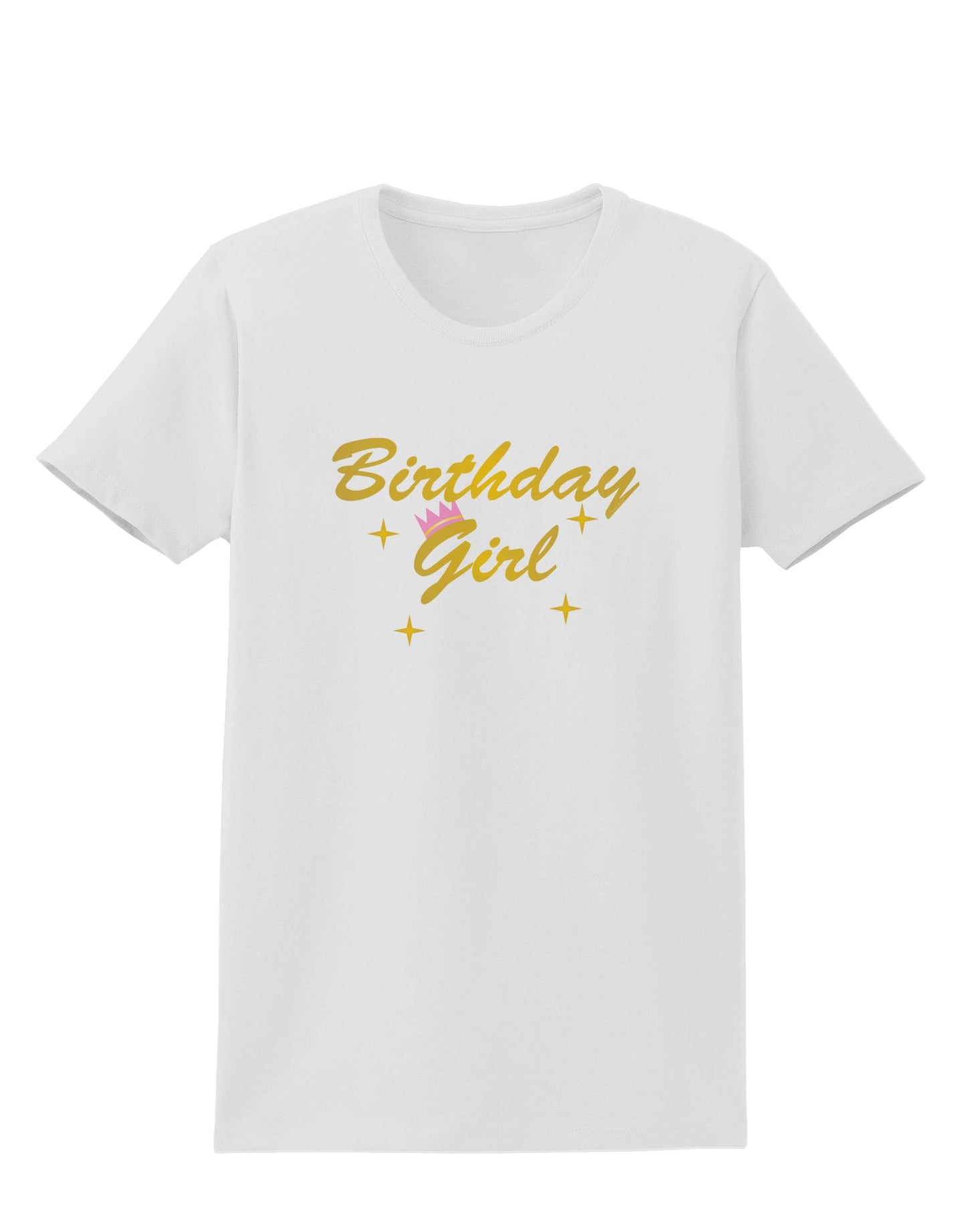 Birthday Girl Text Womens T-Shirt by TooLoud-TooLoud-White-X-Small-Davson Sales